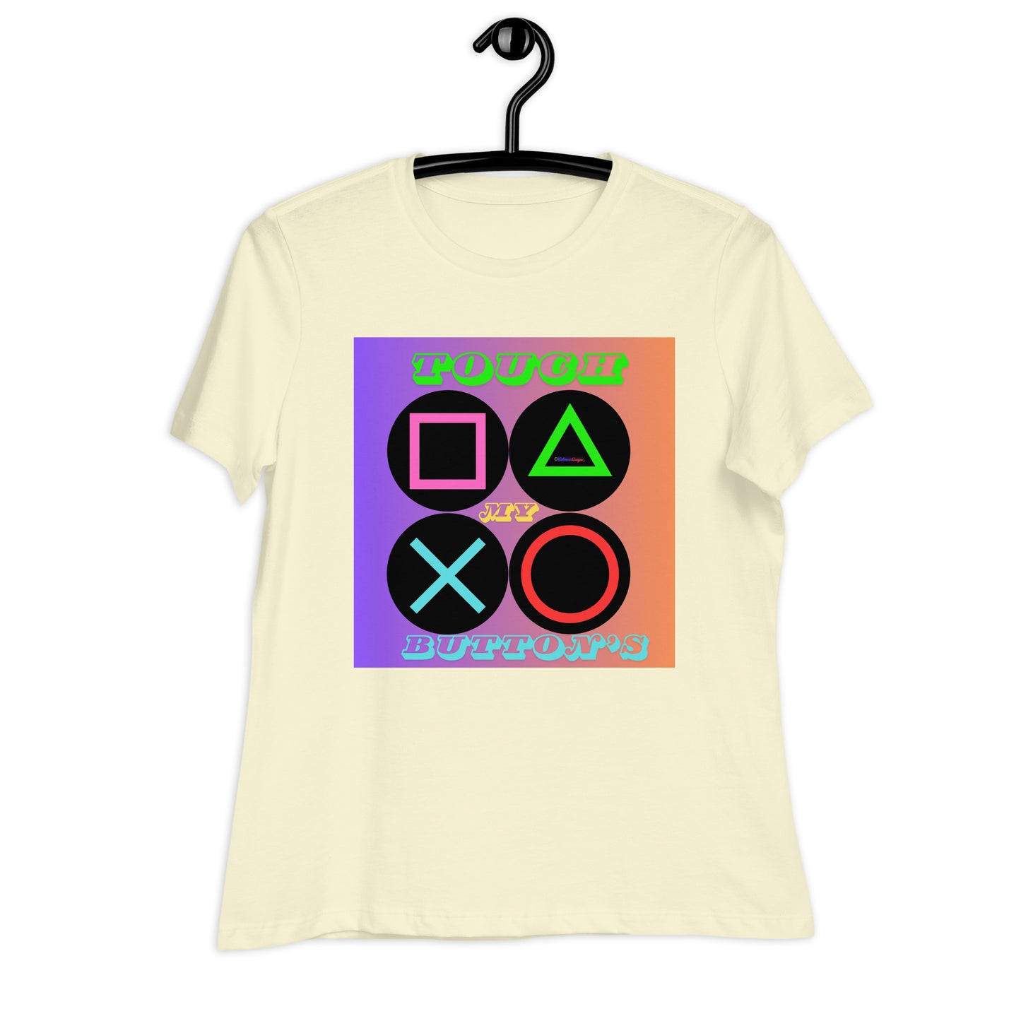 Touch My Button's, Controller Button's, CALMNESS DESIGNS, Creative Designer's, Women's Relaxed T-Shirt