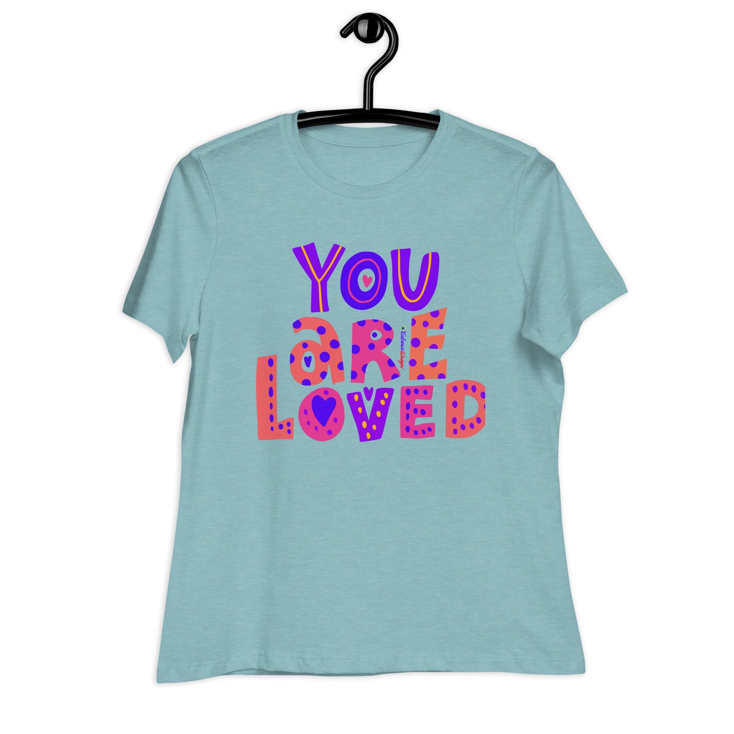 YOU ARE LOVED, Calmness Designs, Women's Relaxed T-Shirt