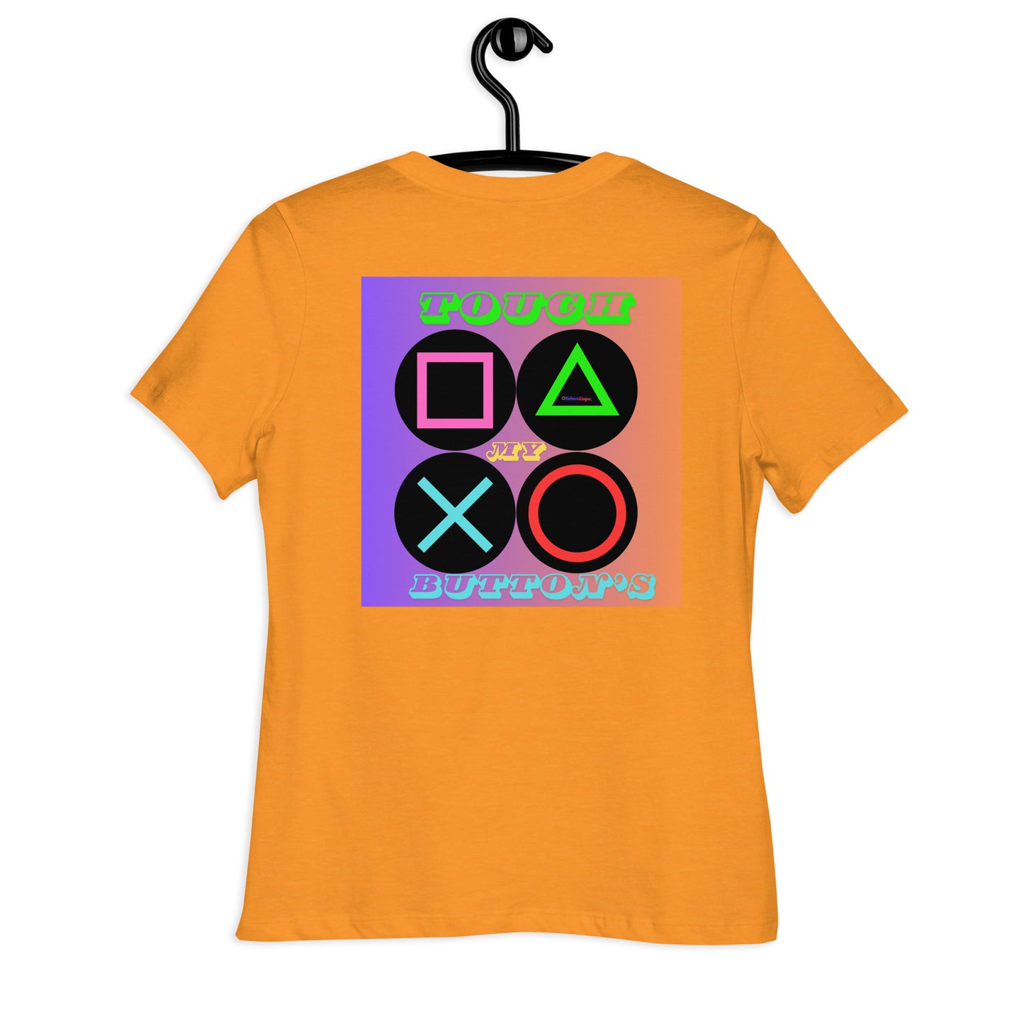Touch My Button's, Controller Button's, CALMNESS DESIGNS, Creative Designer's, Women's Relaxed T-Shirt