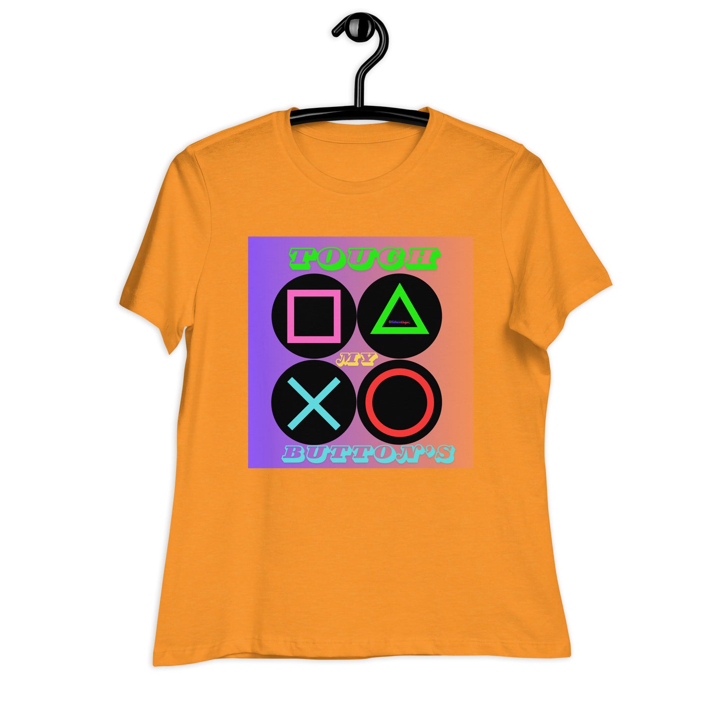 Touch My Button's, Controller Button's, CALMNESS DESIGNS, Creative Designer's, Women's Relaxed T-Shirt