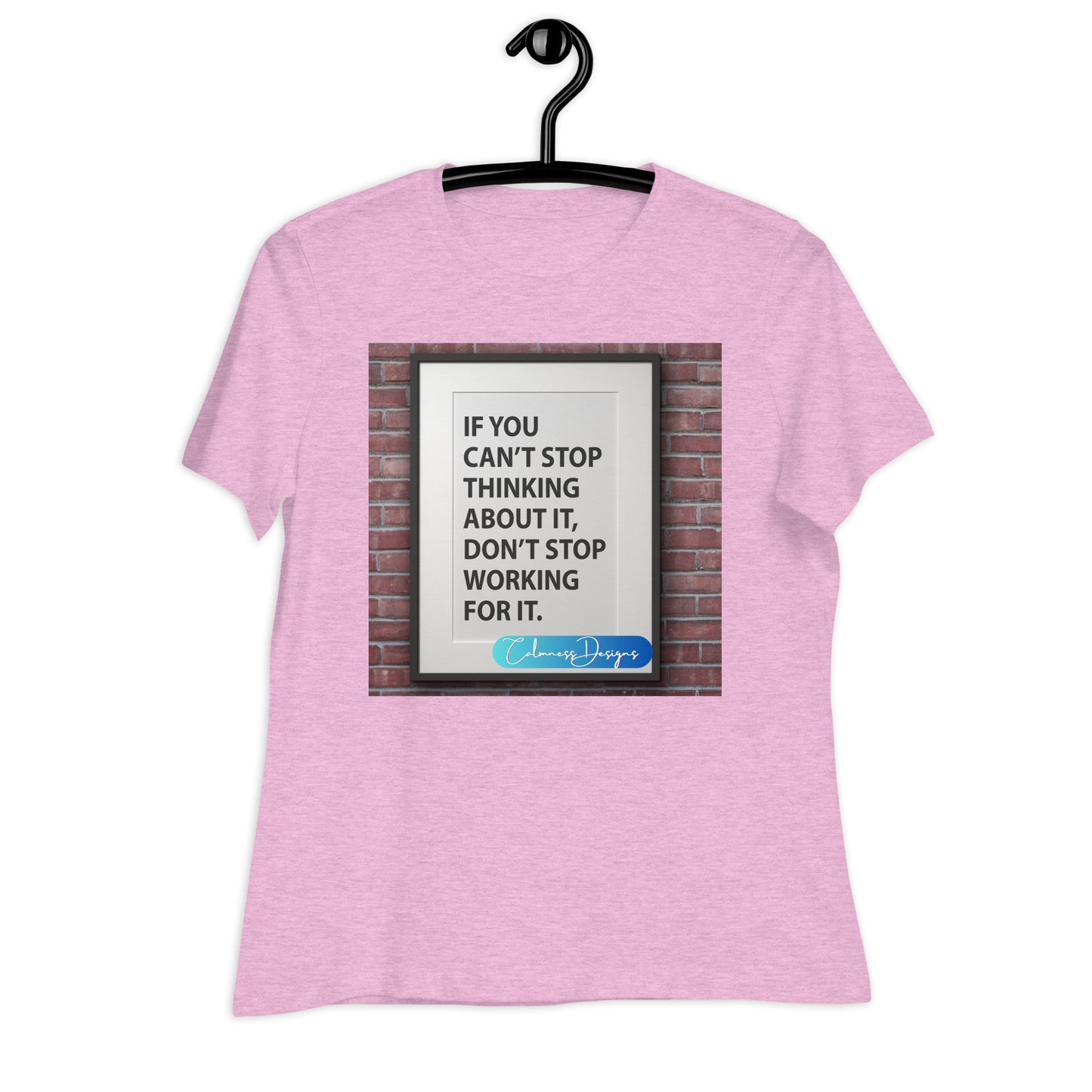 Don't worry, No one else knows what they're doing either, Calmness Designs, Creative Designer's, Women's Relaxed T-Shirt