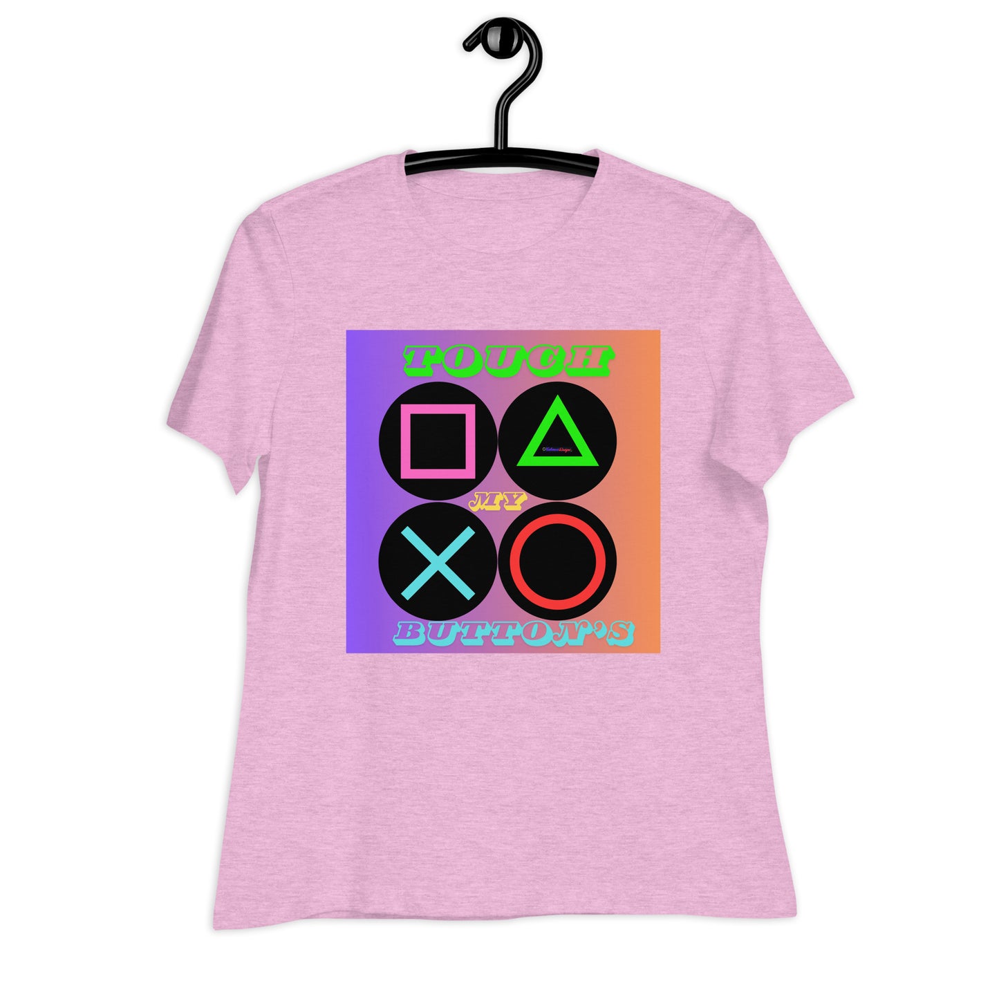 Touch My Button's, Controller Button's, CALMNESS DESIGNS, Creative Designer's, Women's Relaxed T-Shirt