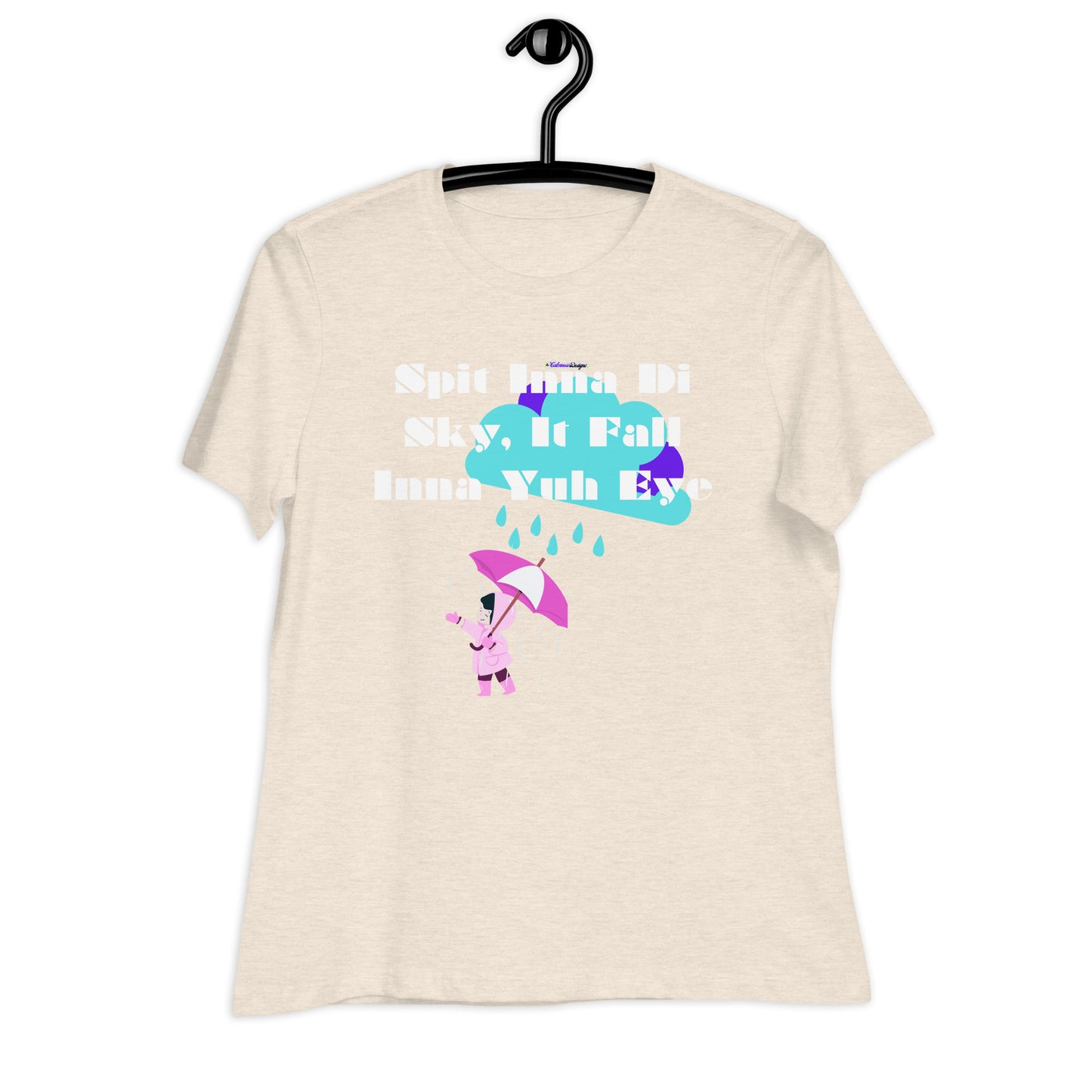 Spit Inna Di Sky, It Fall Inna Yuh Eye, Little Child With Umbrella in Raincoat, Cloud Rainy Calmness Designs, Women's Relaxed T-Shirt