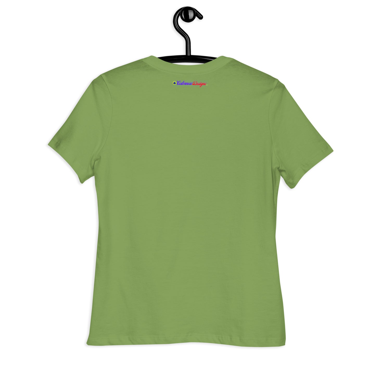 BE FEARLESS, CALMNESS DESIGNS, Creative Designer's, Women's Relaxed T-Shirt