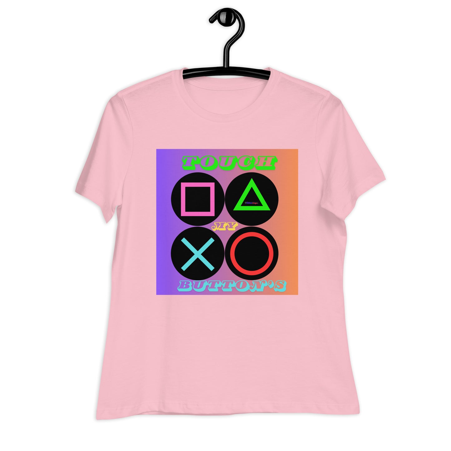 Touch My Button's, Controller Button's, CALMNESS DESIGNS, Creative Designer's, Women's Relaxed T-Shirt