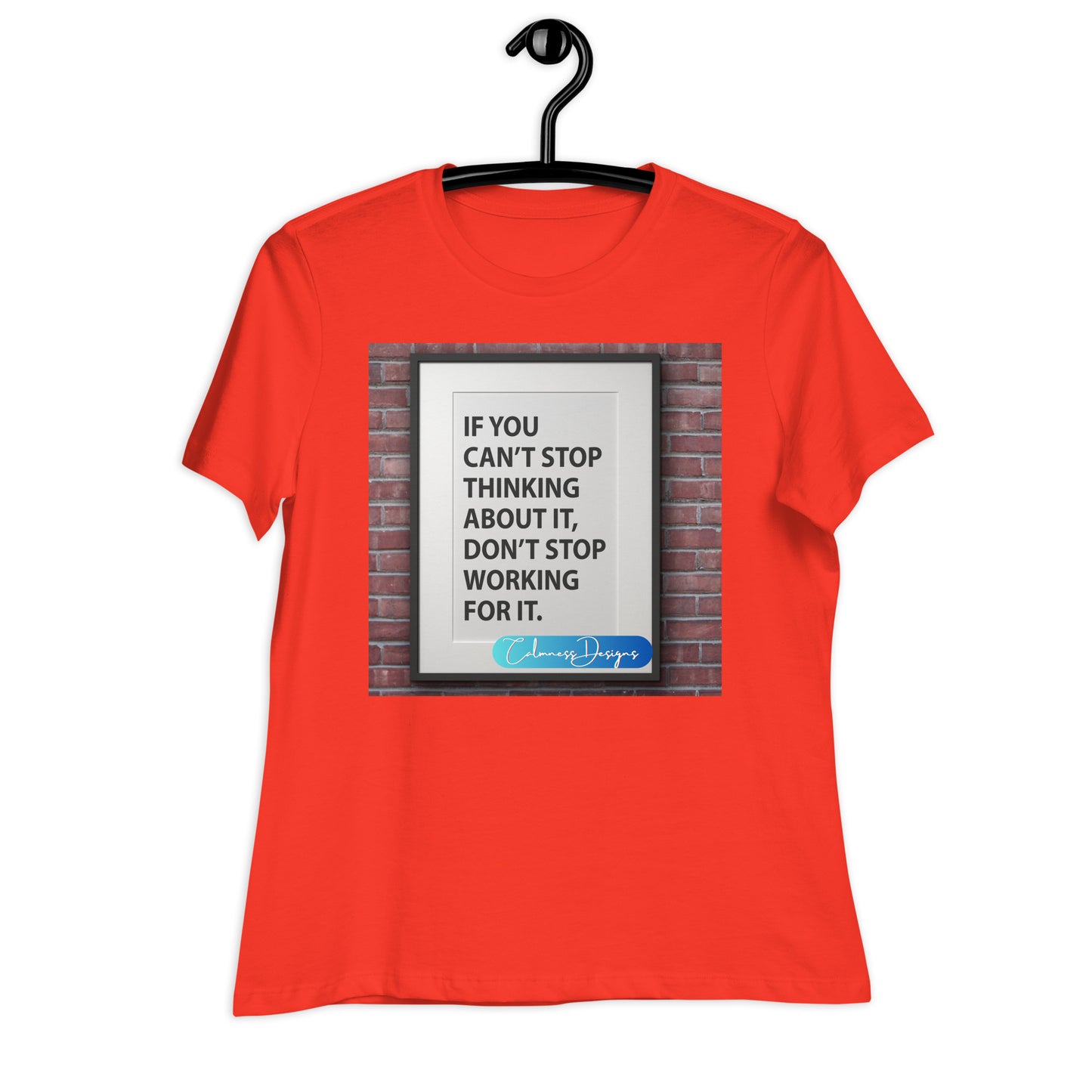 Don't worry, No one else knows what they're doing either, Calmness Designs, Creative Designer's, Women's Relaxed T-Shirt