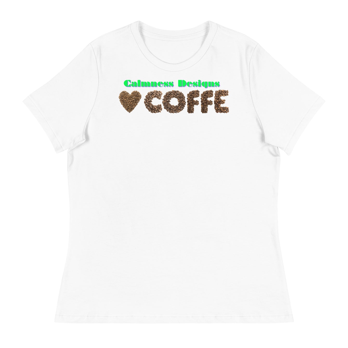 Heart of COFFEE Beans are Spinning on the Table, Designer's Styles, Creative Designs Creative, Genuine, Authentic, Calmness Designs, Great For Gifts, Design printed on all Apparels, Accessories, Homeware's. Women's Relaxed T-Shirt