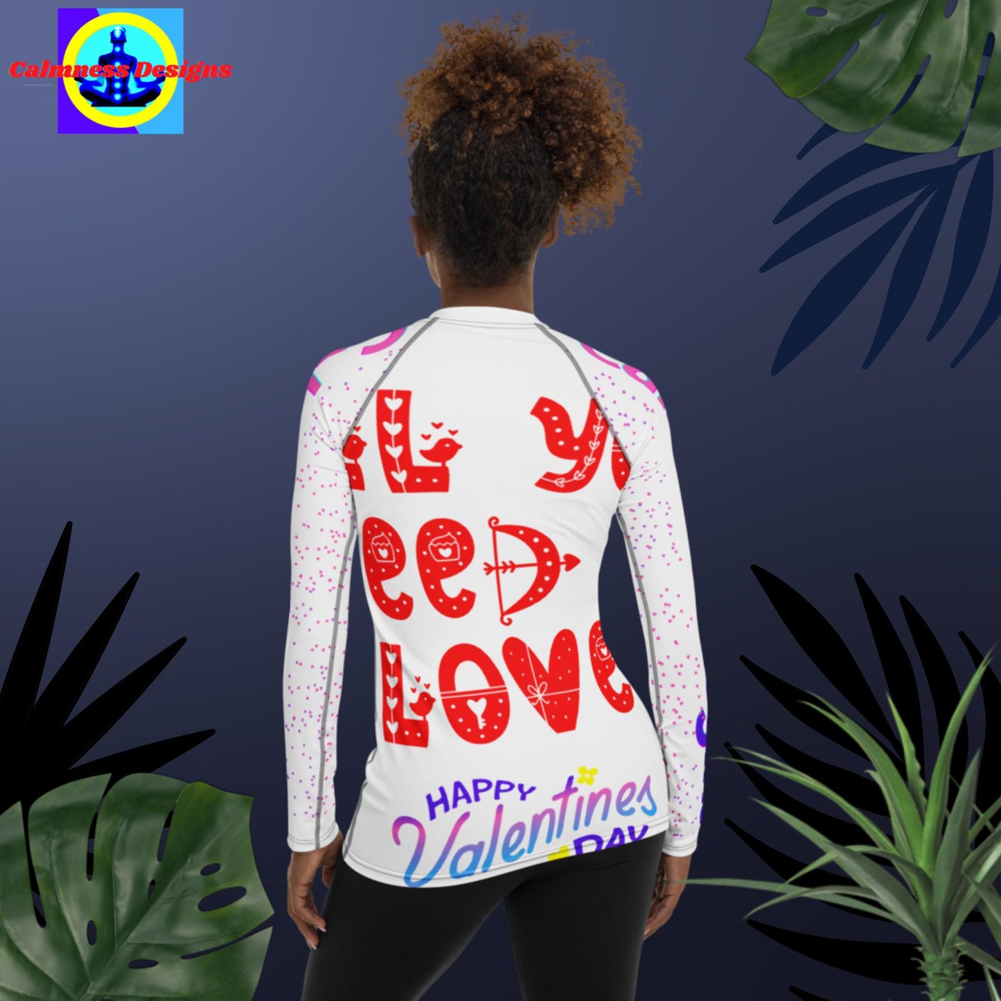 All you need is love, Happy Valentine's Day, Women's Rash Guard
