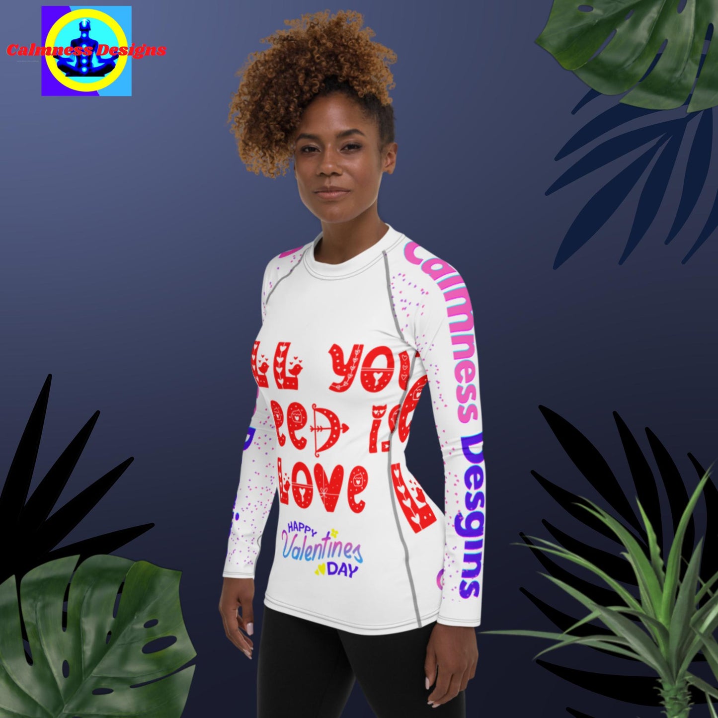 All you need is love, Happy Valentine's Day, Women's Rash Guard