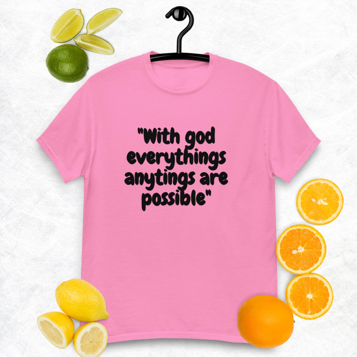 With God Everthings, Anything's are Possible.