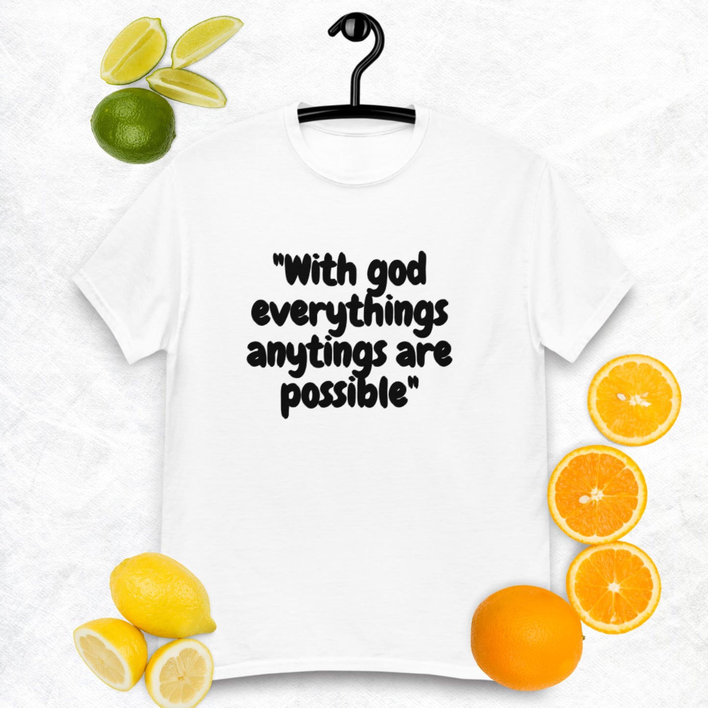 With God Everthings, Anything's are Possible.