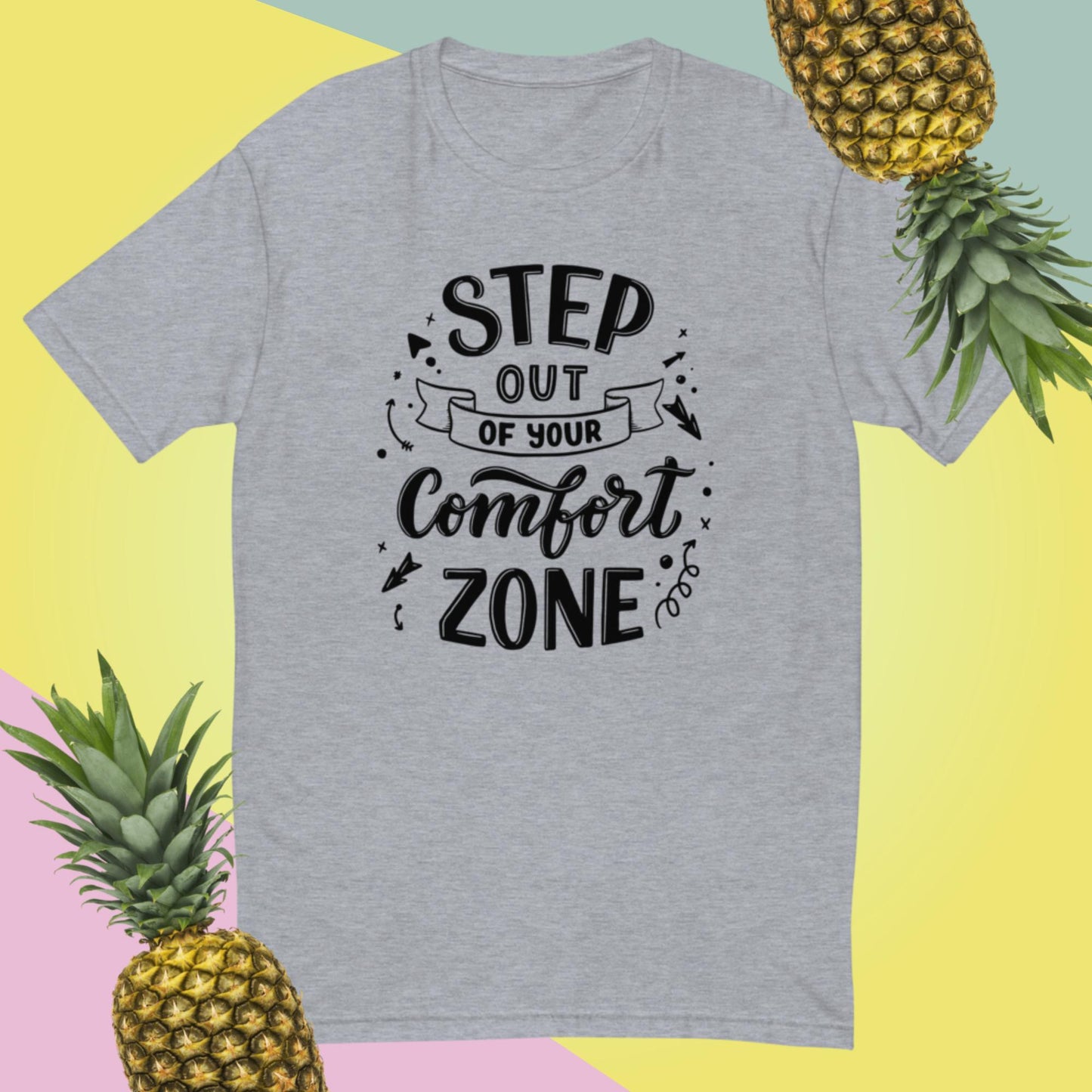 Step Out Of Your Comfort Zone, Short Sleeve T-shirt