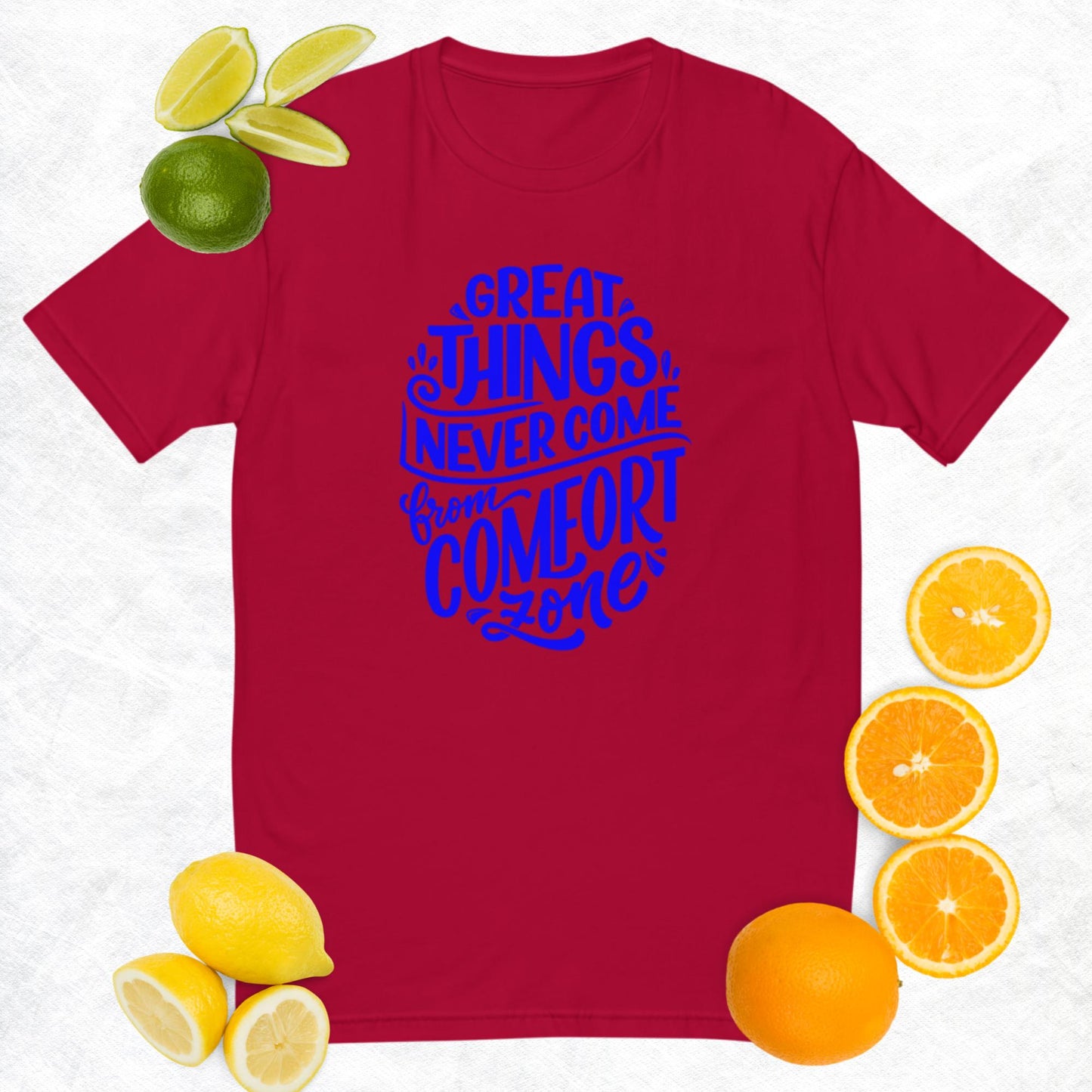 Great Things Never Come From Comfort Zone, Short Sleeve T-shirt