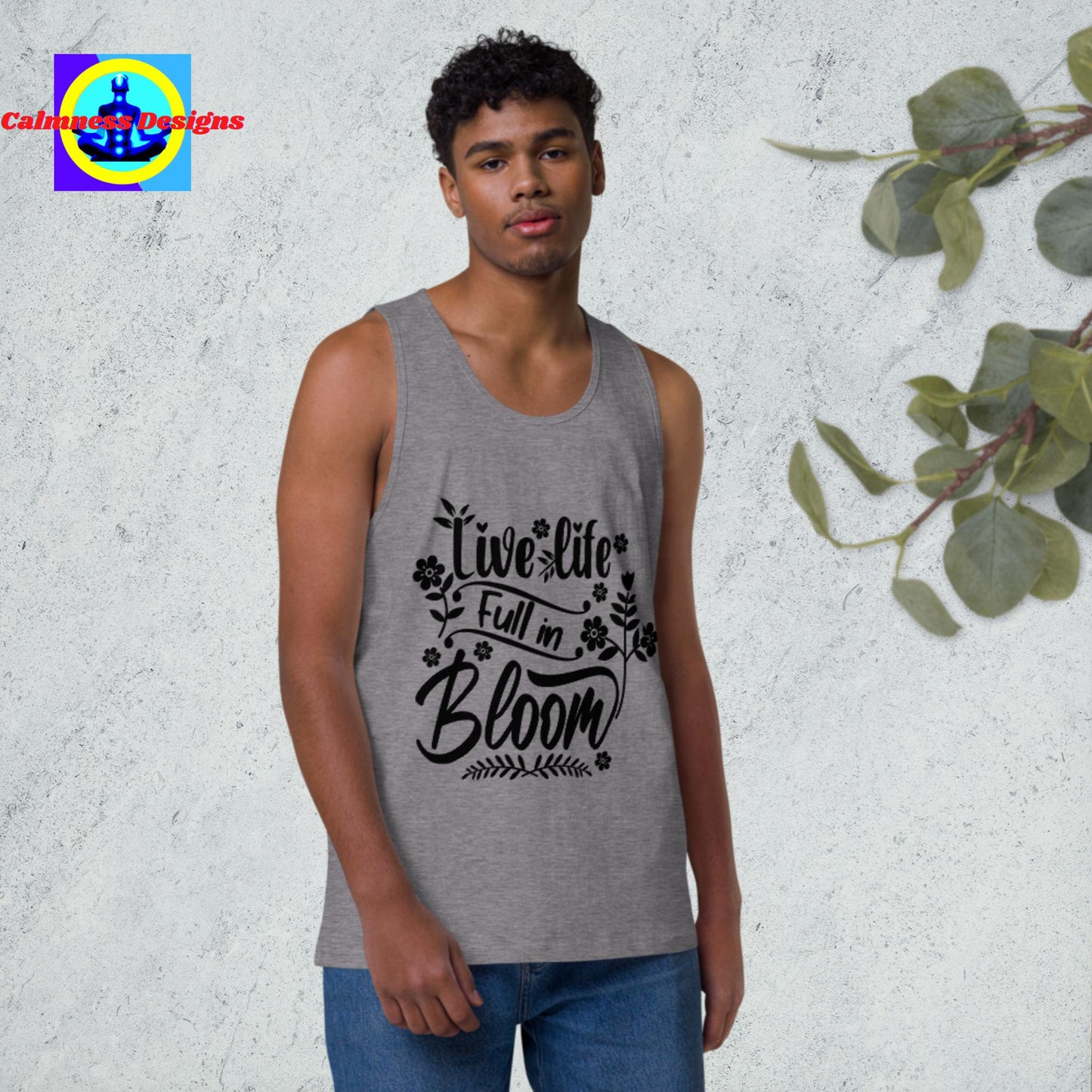 Live Life Full In Bloom, Men’s premium tank top