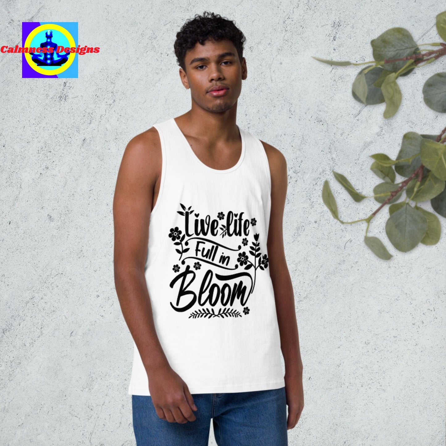 Live Life Full In Bloom, Men’s premium tank top