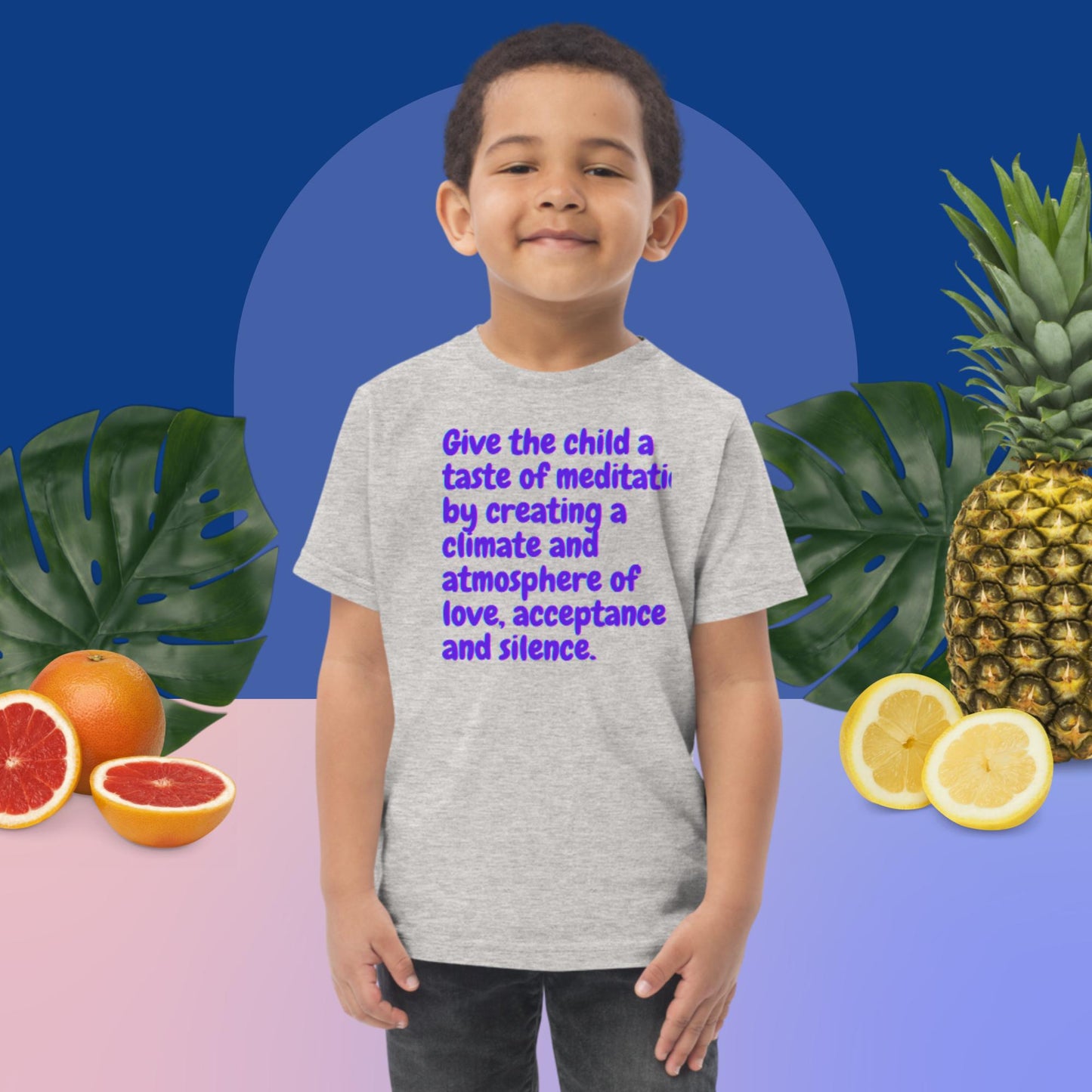 Give the child a taste of meditation by create a climate and atmosphere of love, acceptance and silence, Toddler jersey t-shirt