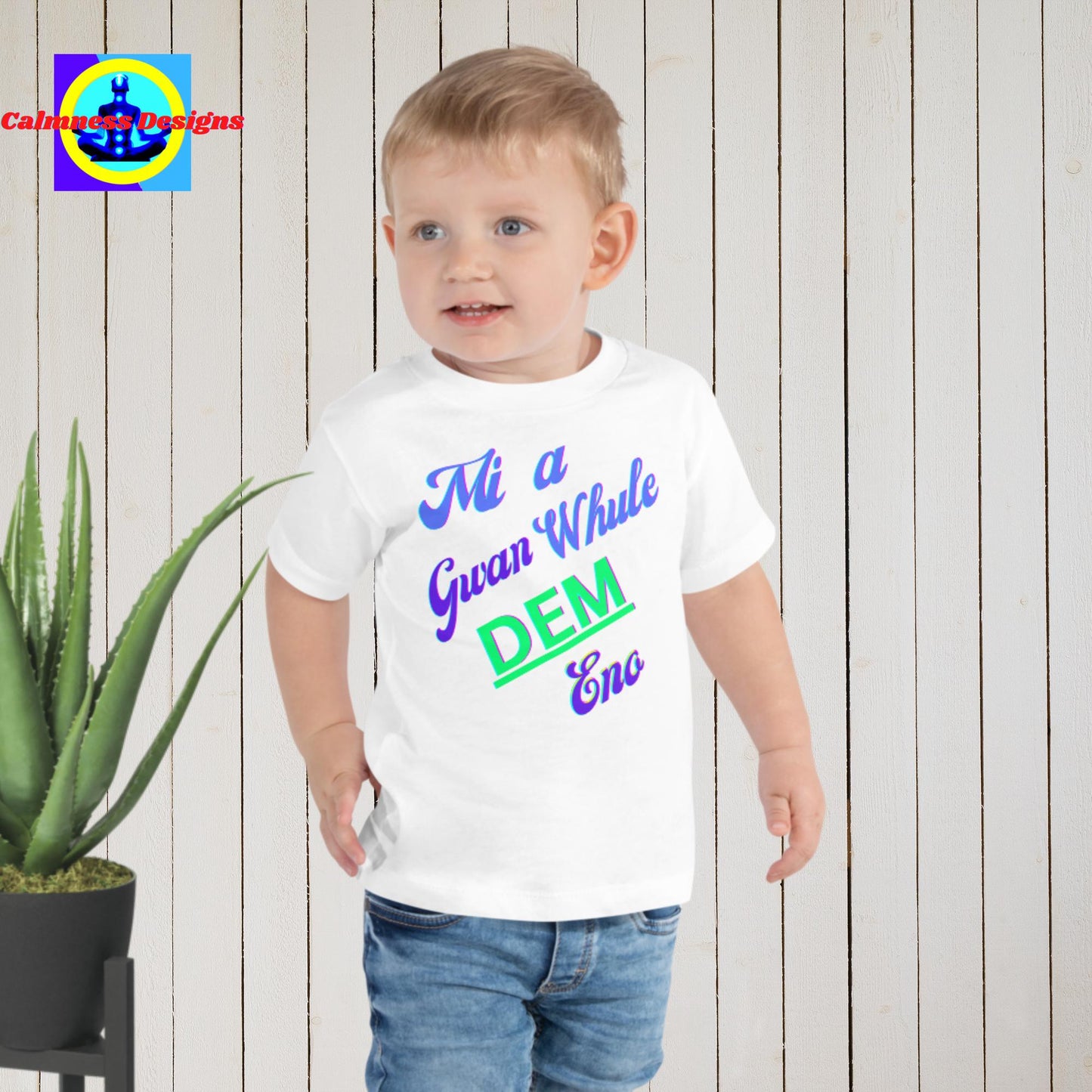 Mi a Gwan Whule Dem Eno, Toddler Short Sleeve Tee