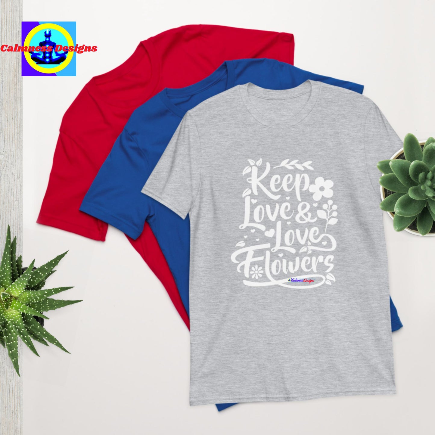 Keep Love & Love Flowers, Short-Sleeve Unisex T-Shirt
