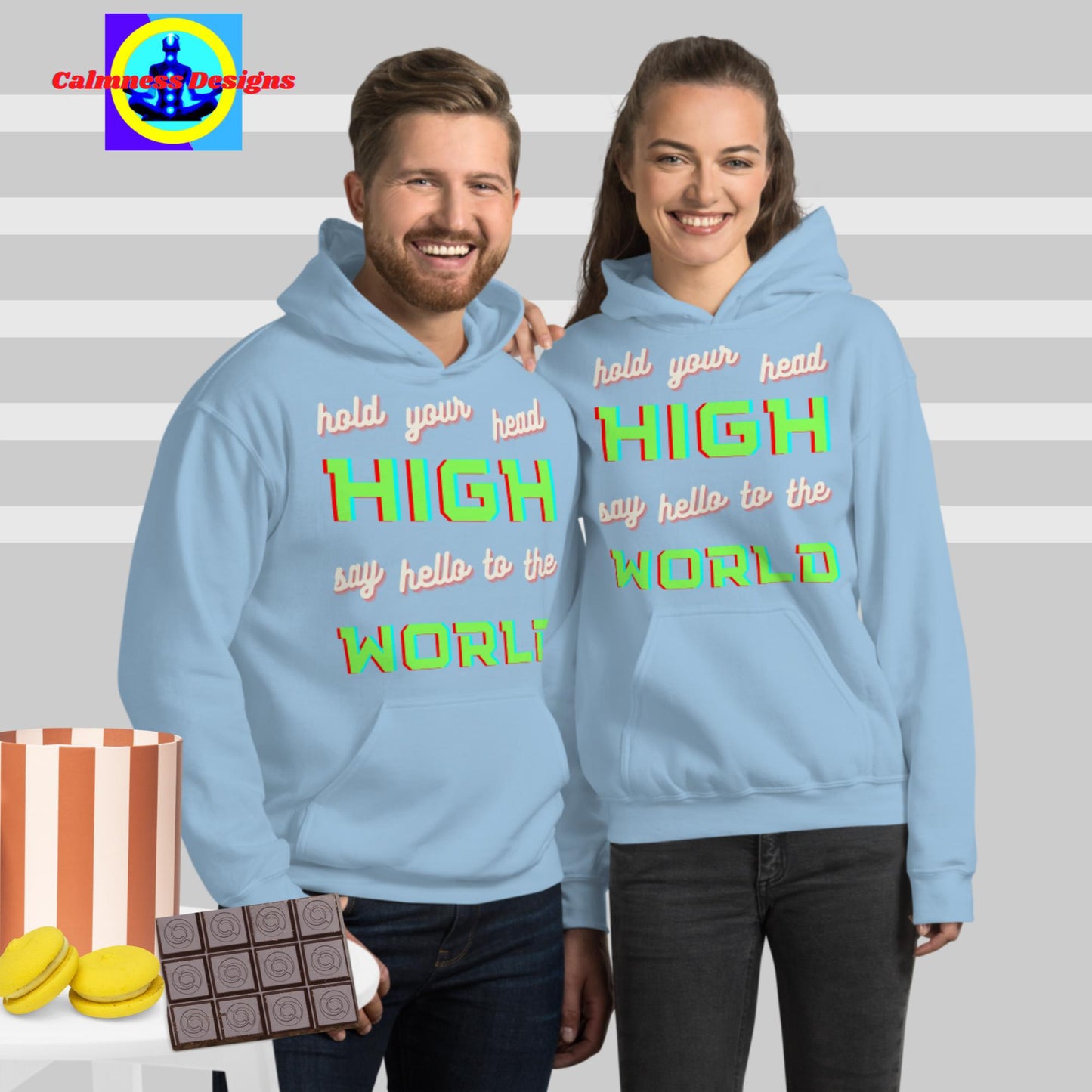 Hold your head HIGH, say hello to the WORLD, Unisex Hoodie