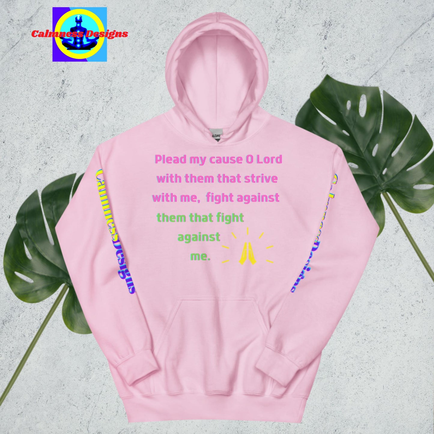 Plead my cause O lord with them that strive with me, fight against them that fight against me, Unisex Hoodie