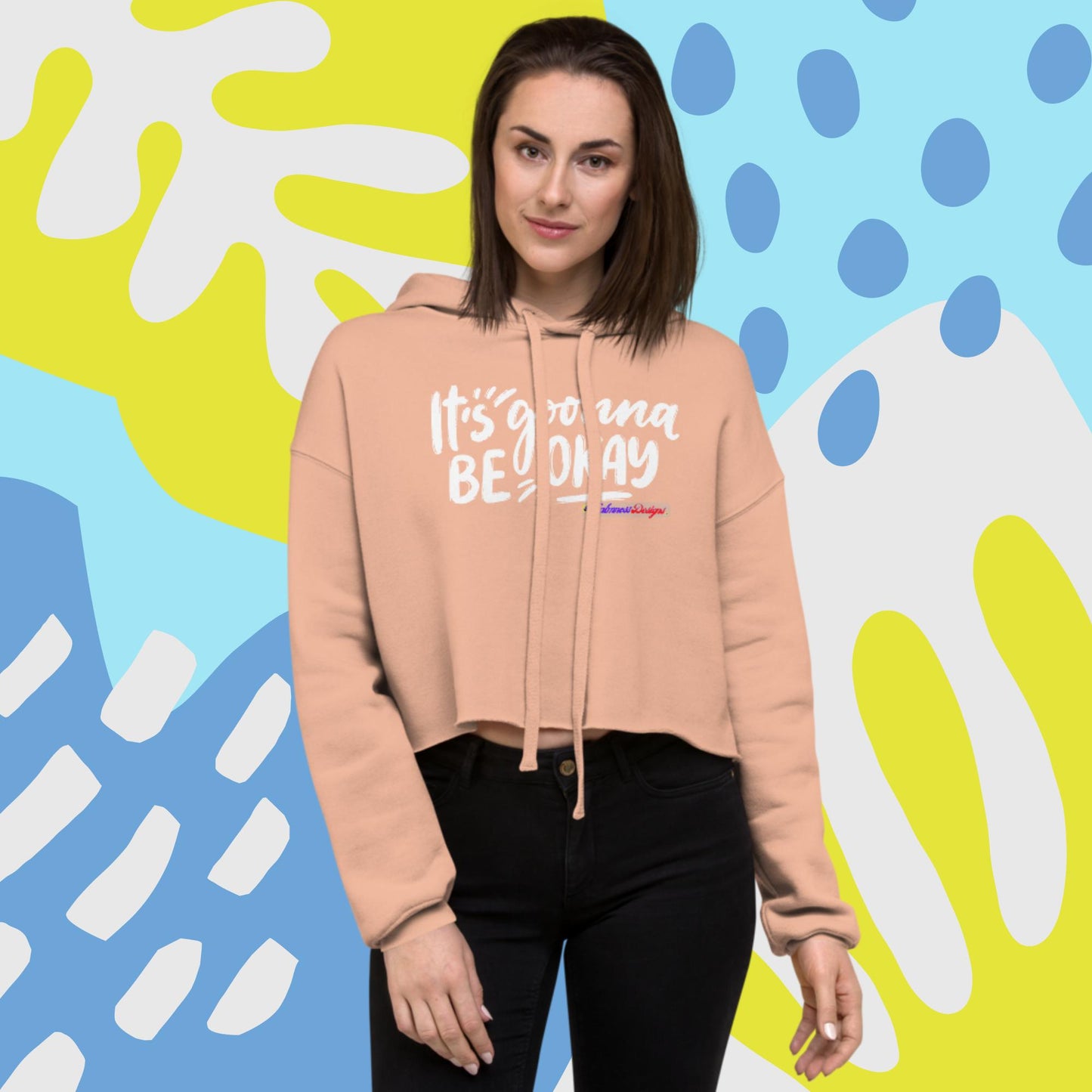 It's Goonna Be Okay, Crop Hoodie,