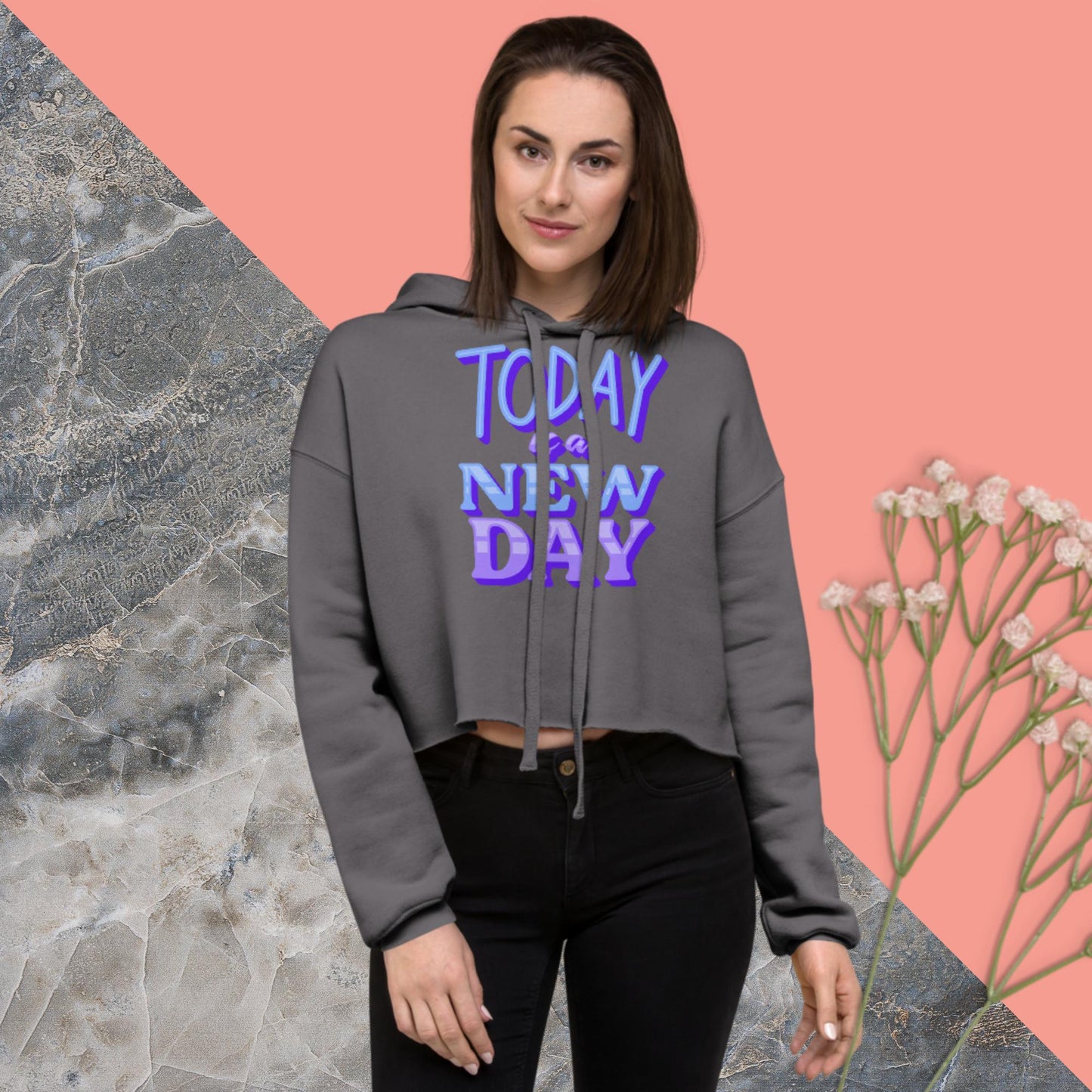 Today Is A New Day, Crop Hoodie