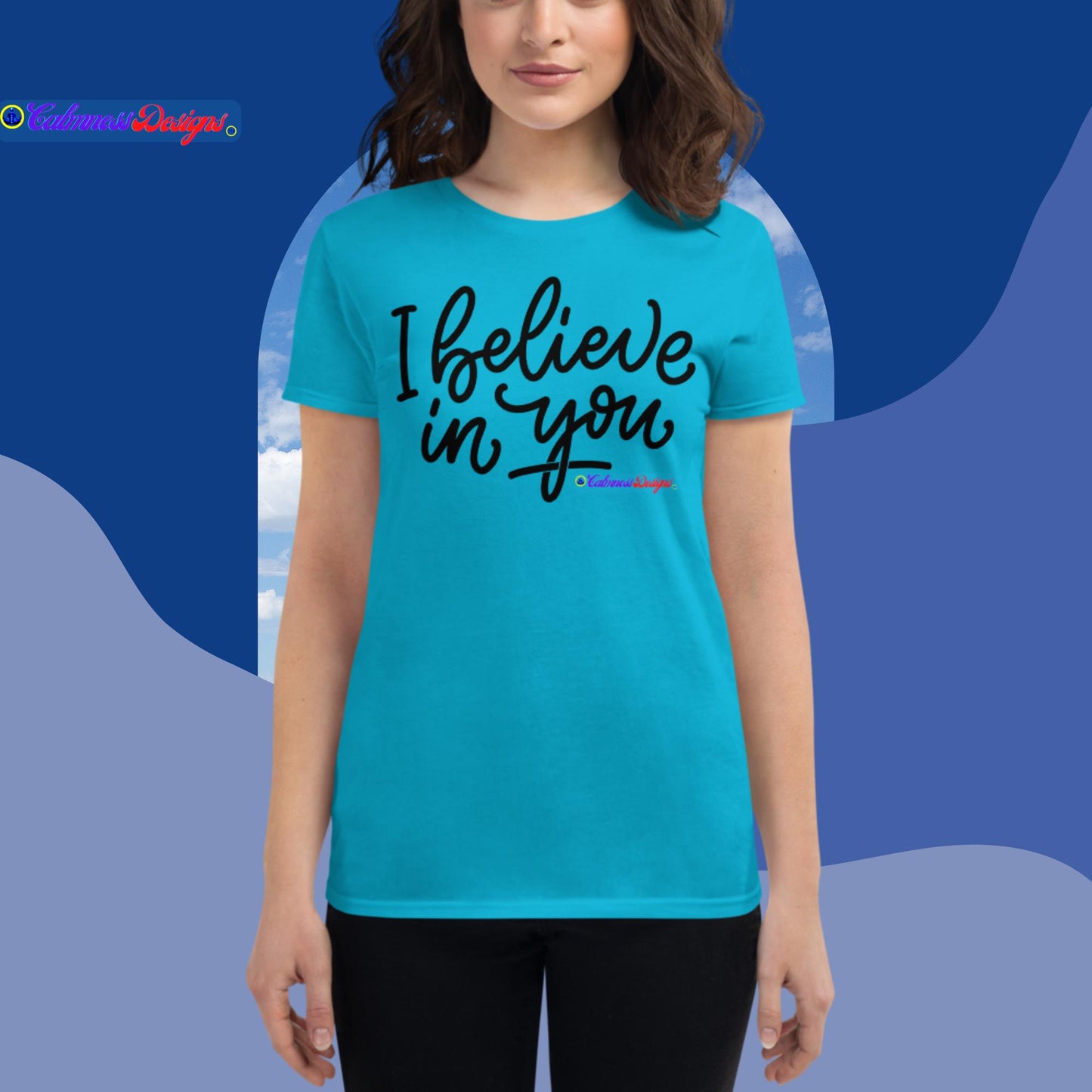 I Believe In You, Women's short sleeve t-shirt
