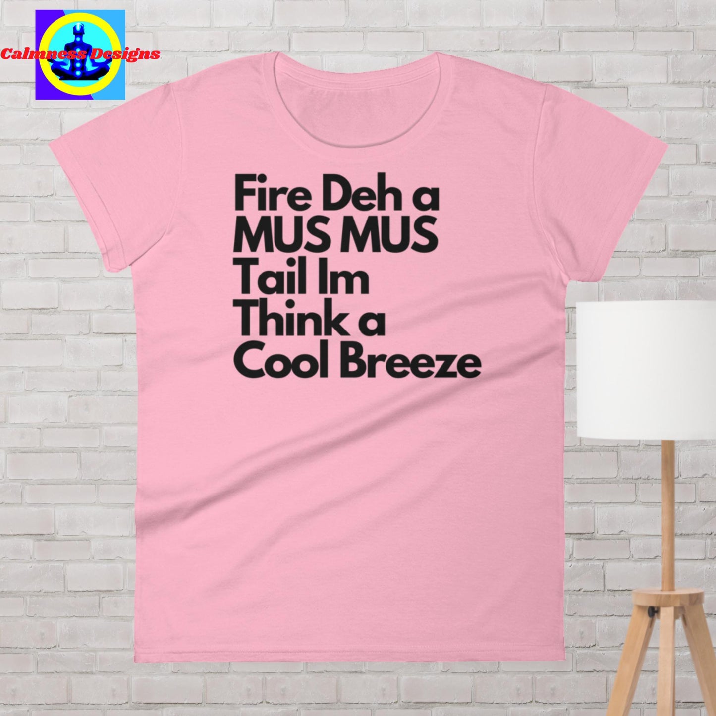 Fire Deh a Mus Mus Tail im Tink a Cool Breeze, Women's short sleeve t-shirt