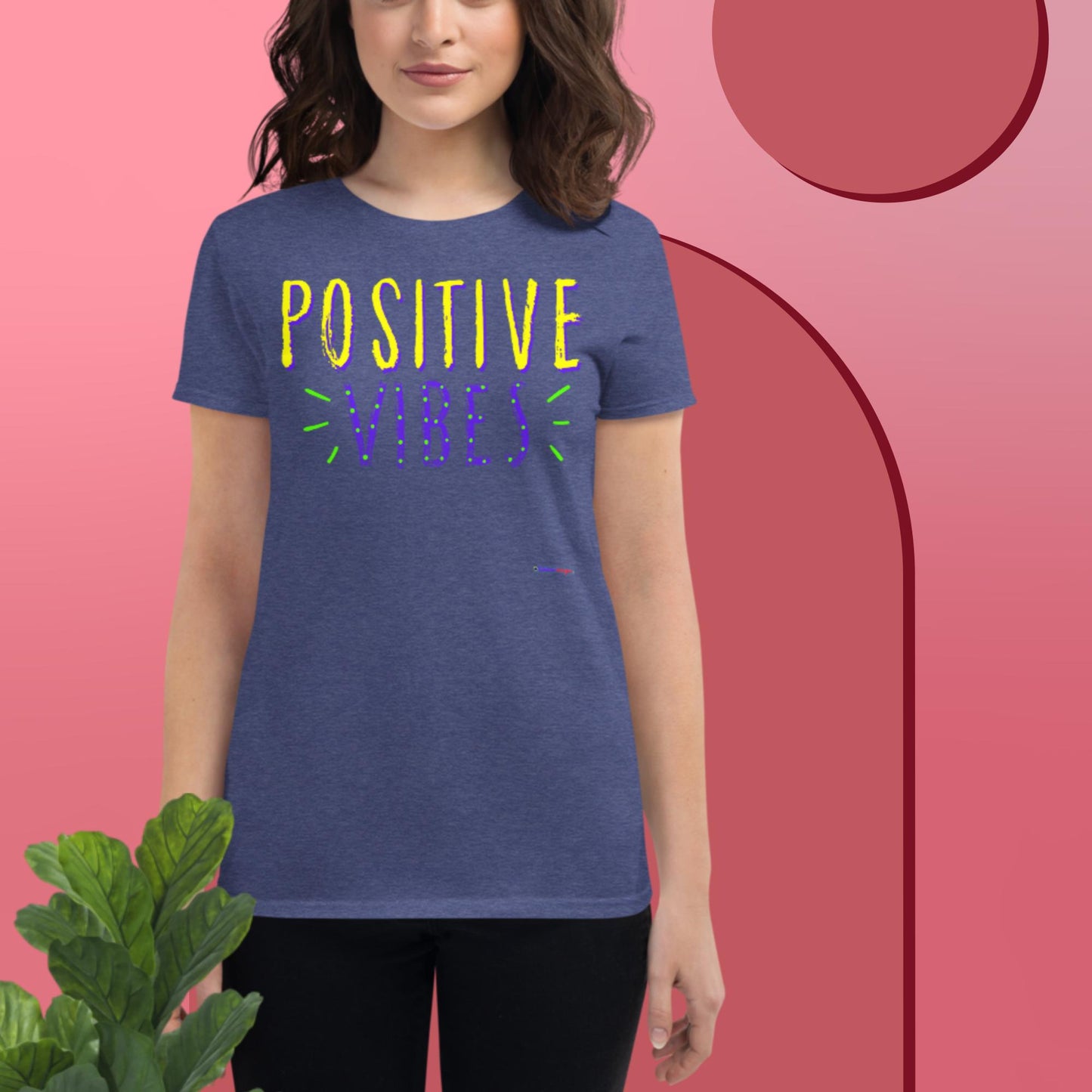 Positive Vibes, Women's short sleeve t-shirt
