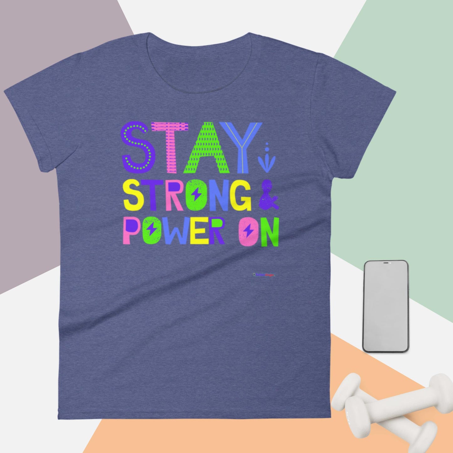 Stay Strong & Power On, Women's short sleeve t-shirt