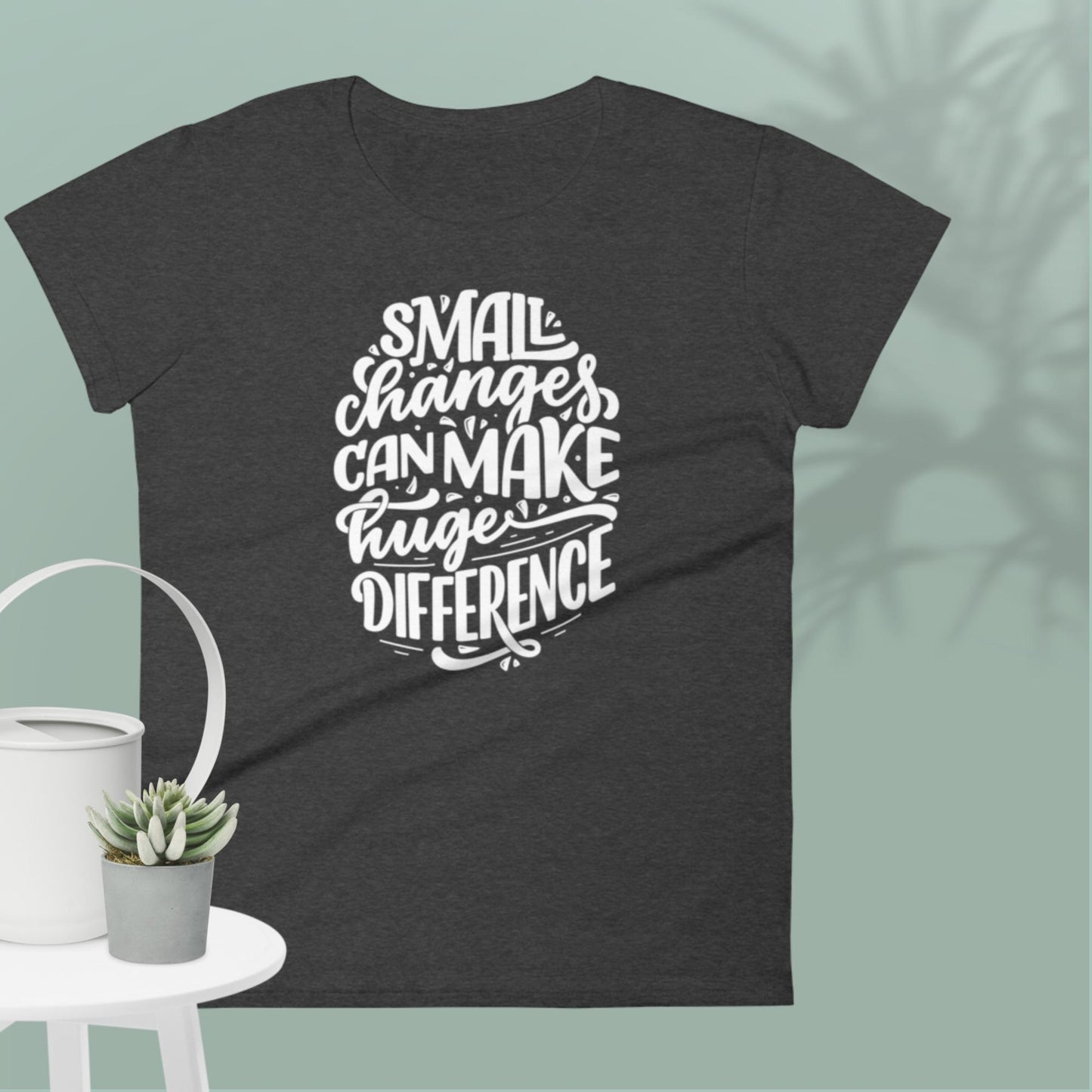 Small Changes Can Make Huge Difference, Women's short sleeve t-shirt