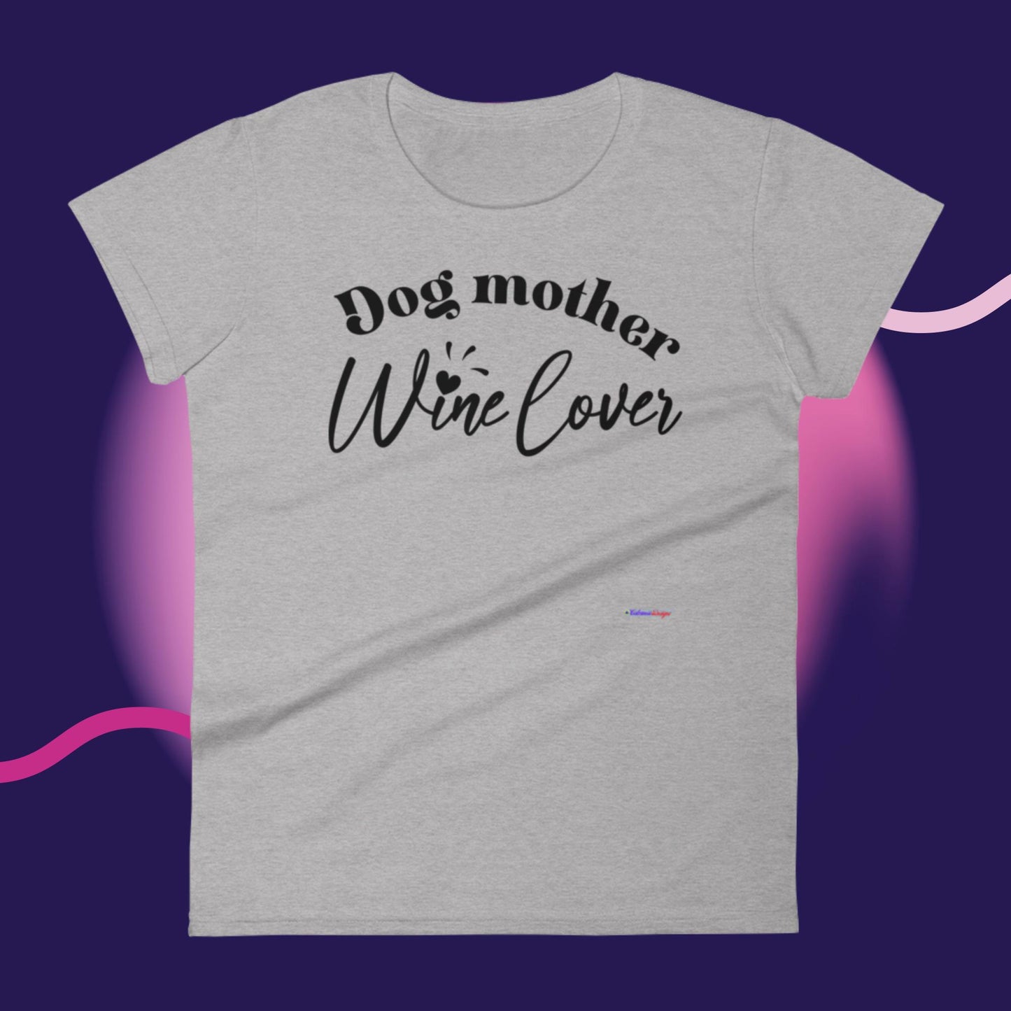 Dog Mother Wine Lover, Women's short sleeve t-shirt