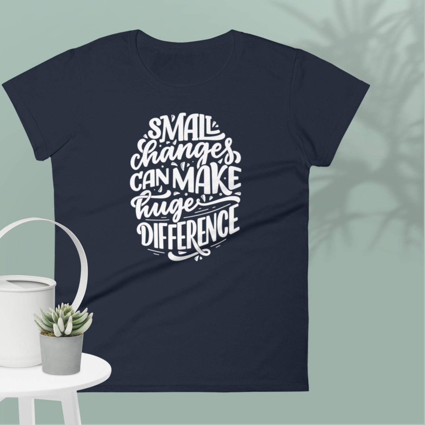 Small Changes Can Make Huge Difference, Women's short sleeve t-shirt