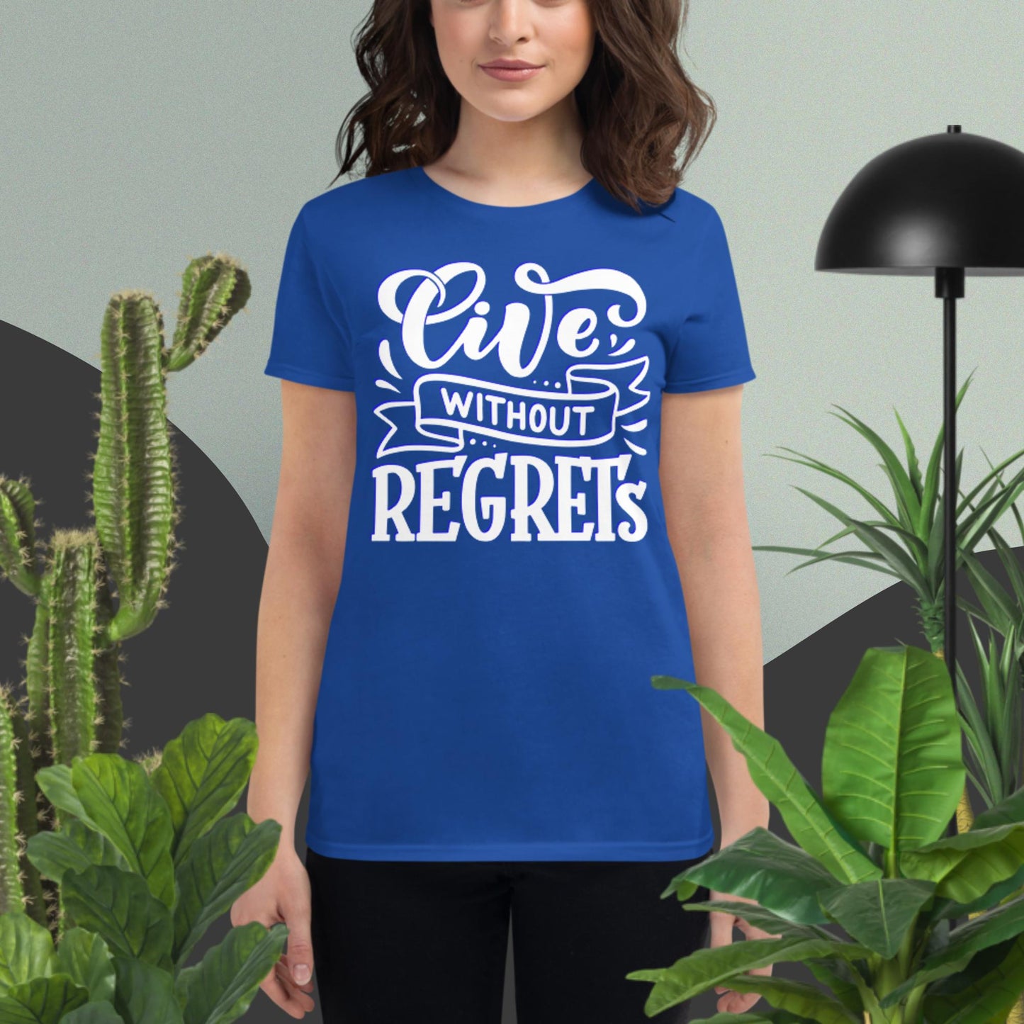 Live Without Regrets, Women's short sleeve t-shirt