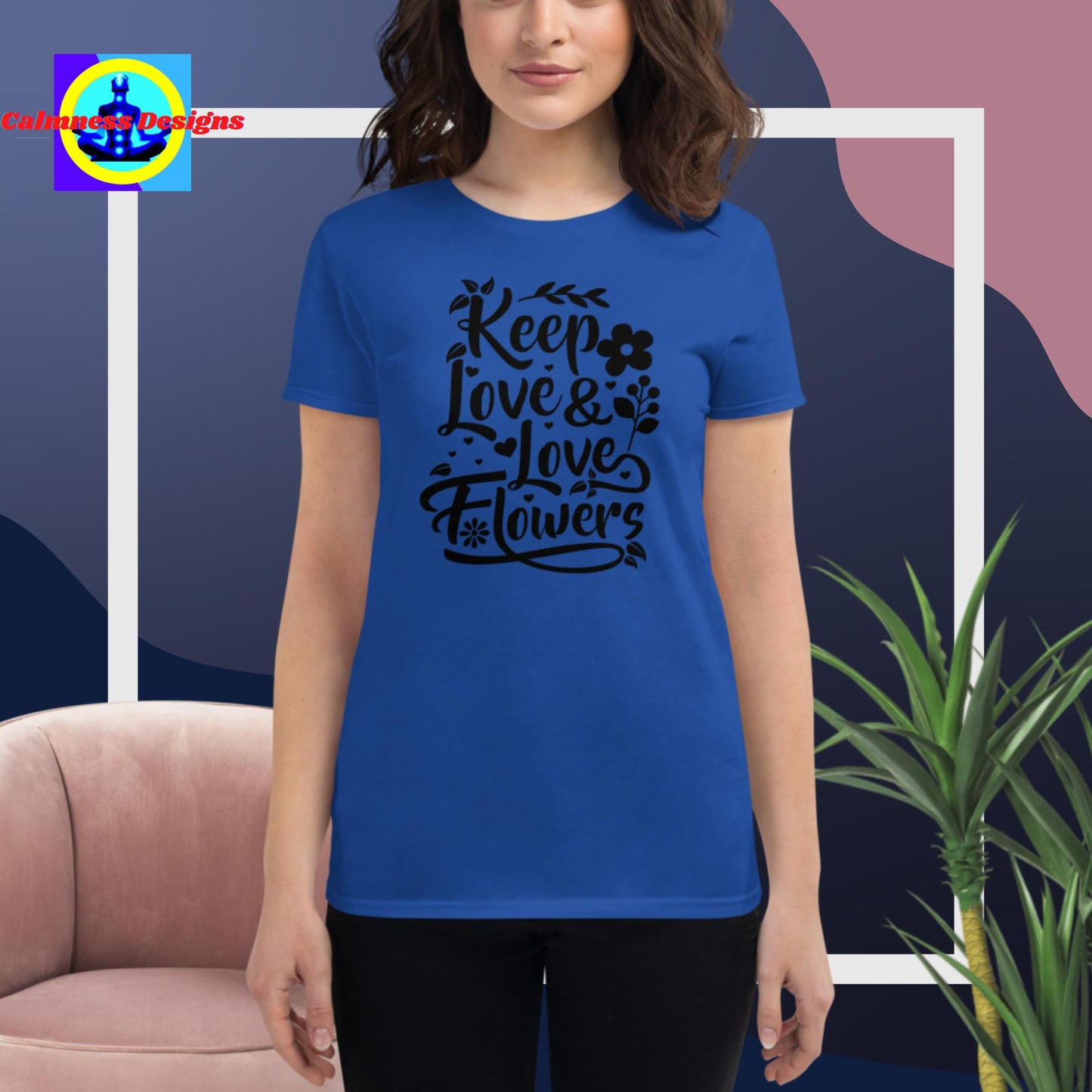 Keep Love & Love Flowers, Women's short sleeve t-shirt