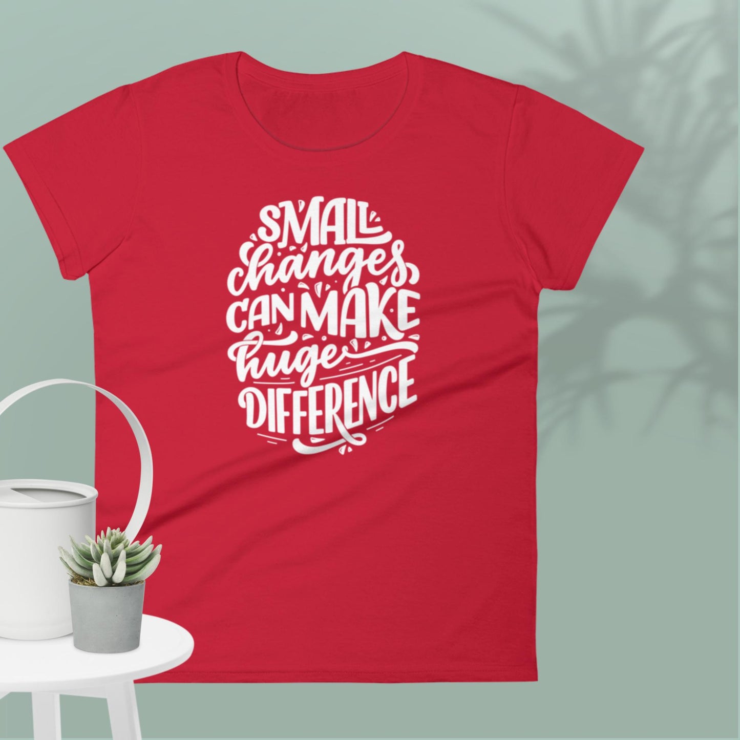 Small Changes Can Make Huge Difference, Women's short sleeve t-shirt