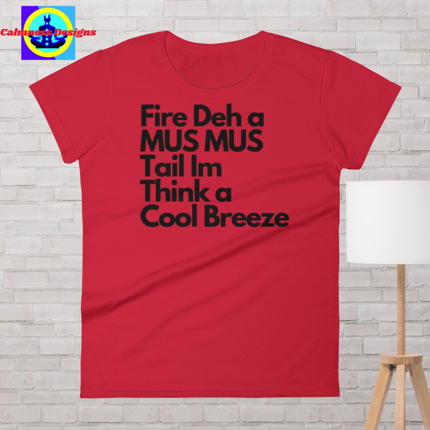 Fire Deh a Mus Mus Tail im Tink a Cool Breeze, Women's short sleeve t-shirt