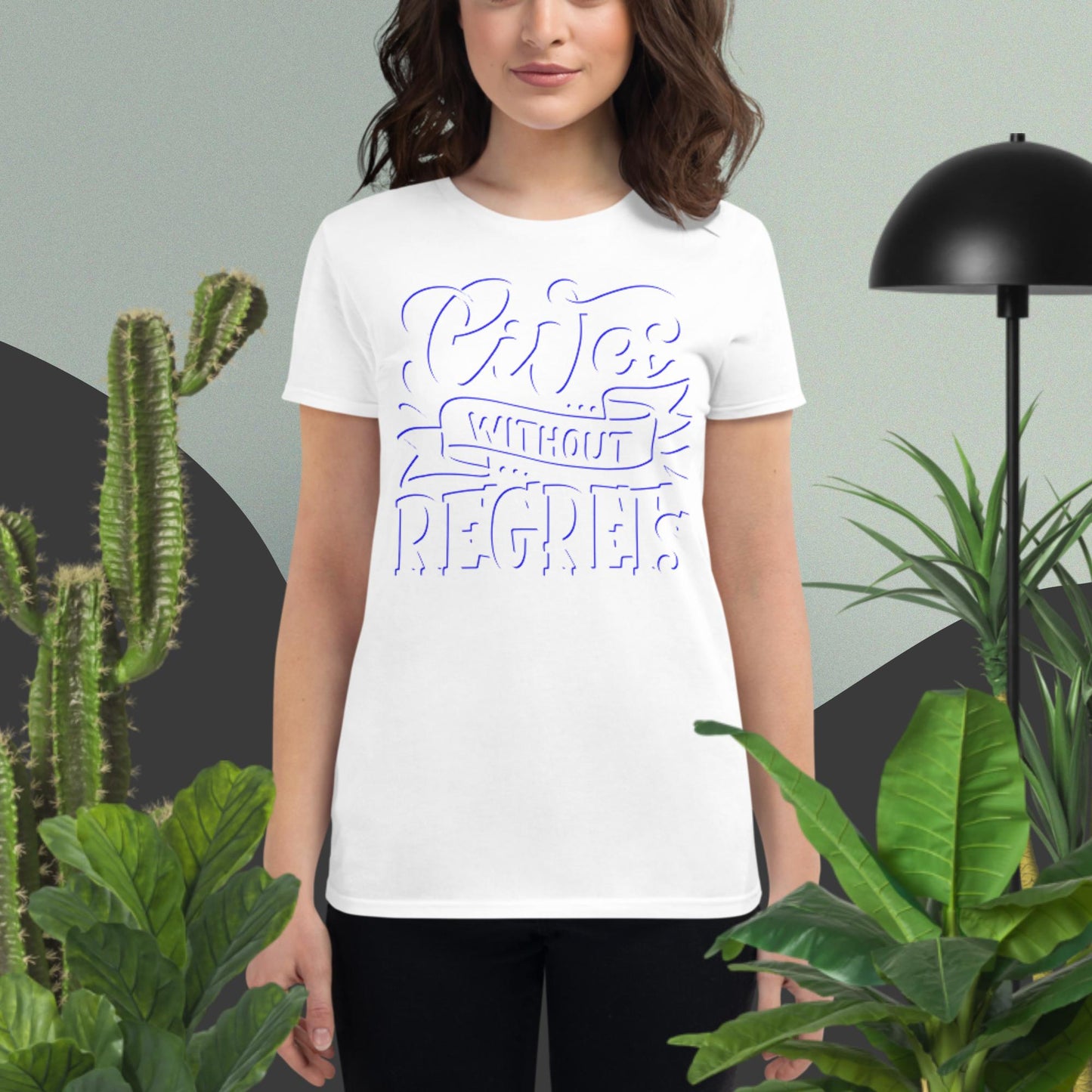 Live Without Regrets, Women's short sleeve t-shirt
