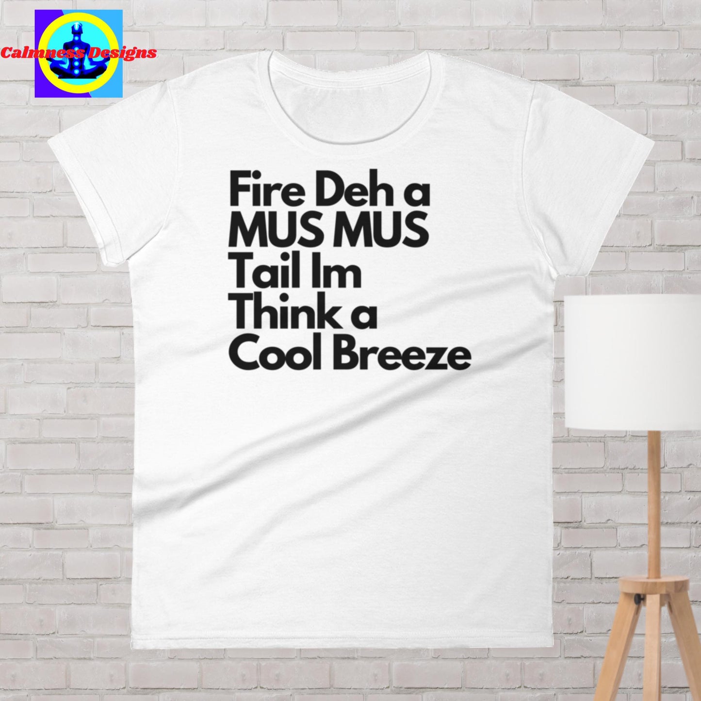 Fire Deh a Mus Mus Tail im Tink a Cool Breeze, Women's short sleeve t-shirt