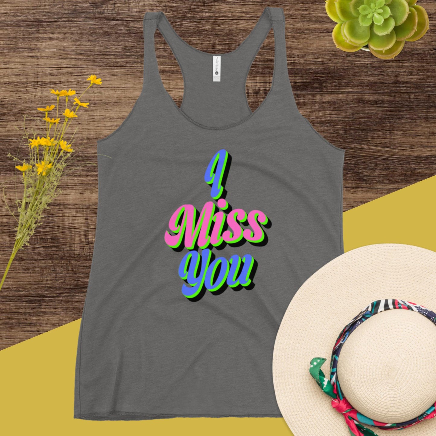 I Miss You, Women's Racerback Tank