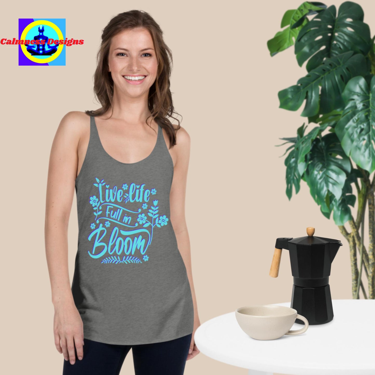 Live Life Full In Bloom, Women's Racerback Tank