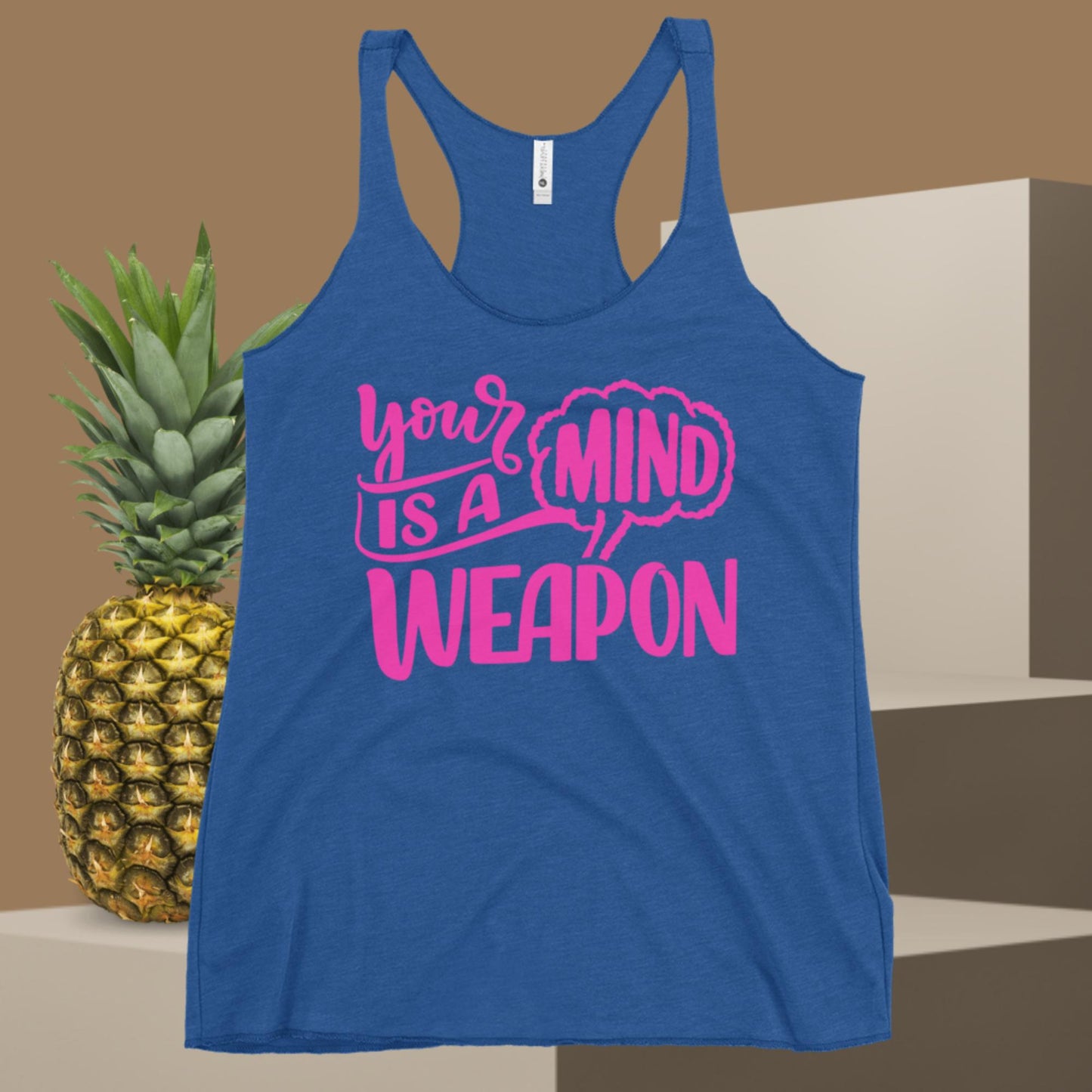Your Mind Is A Weapon, Women's Racerback Tank