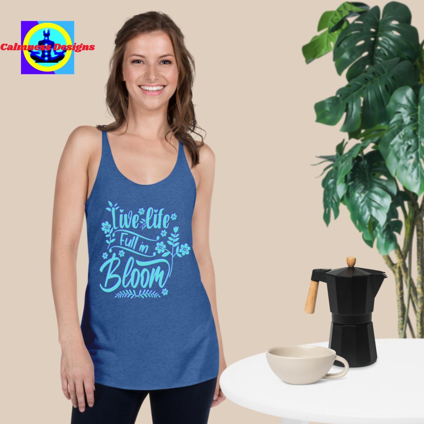 Live Life Full In Bloom, Women's Racerback Tank