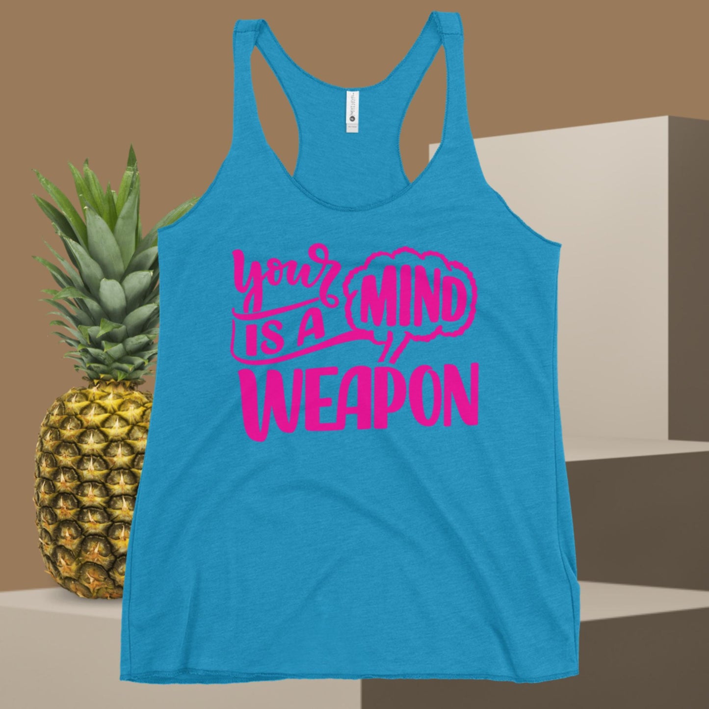 Your Mind Is A Weapon, Women's Racerback Tank