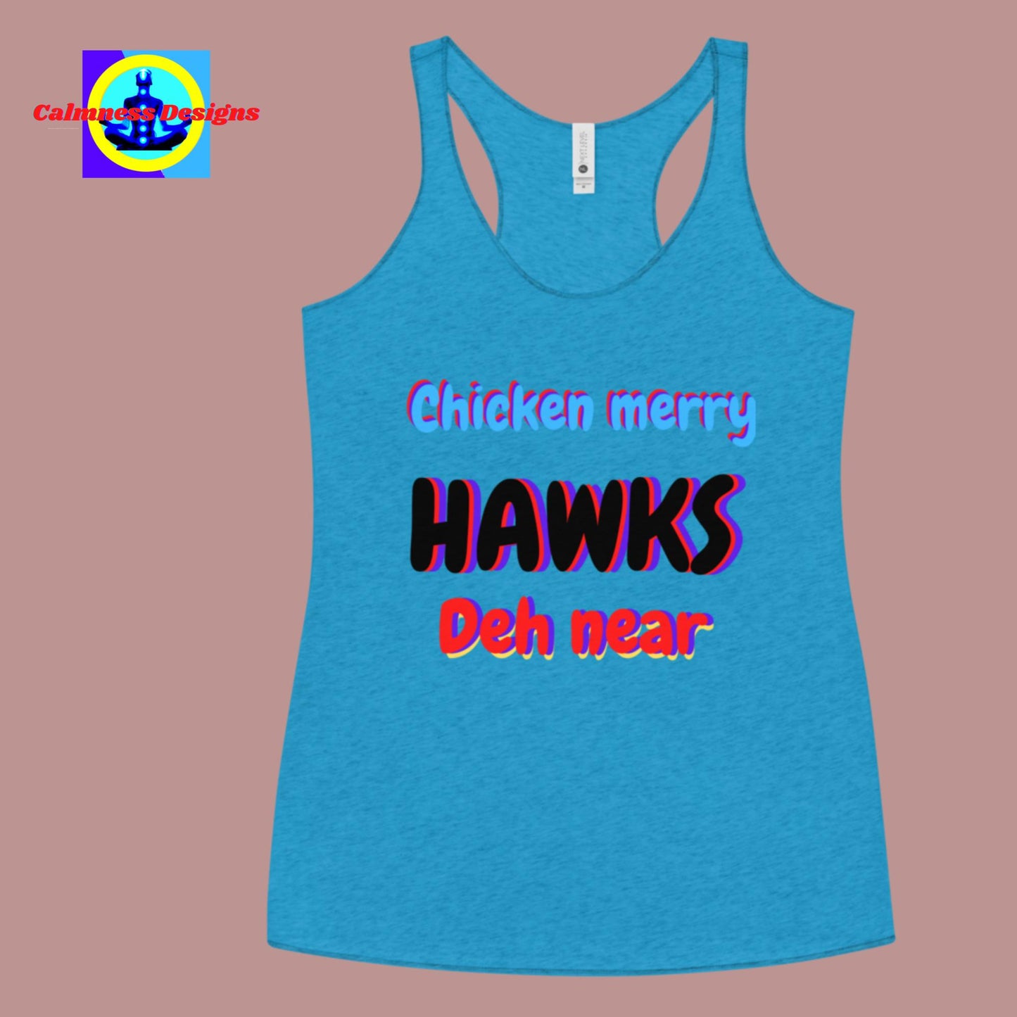 Chicken Merry Hawks Deh Near, Women's Racerback Tank