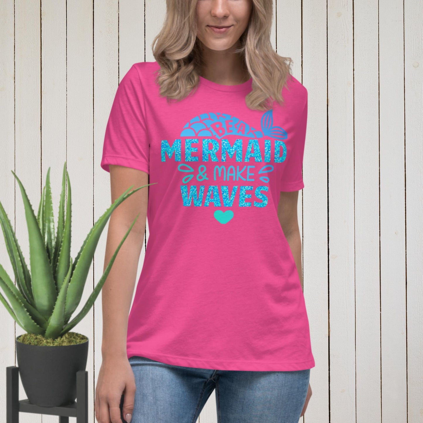 Be A Mermaid & Make Waves, Women's Relaxed T-Shirt
