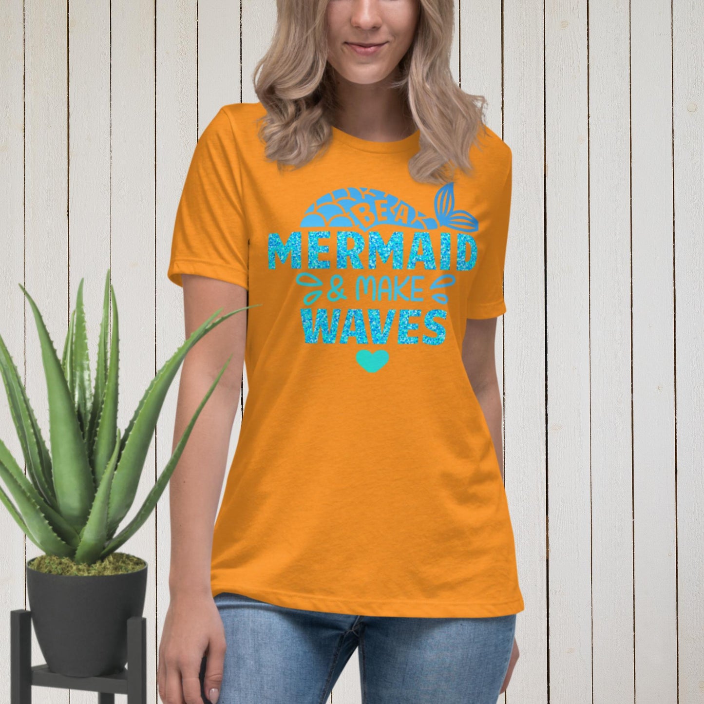 Be A Mermaid & Make Waves, Women's Relaxed T-Shirt