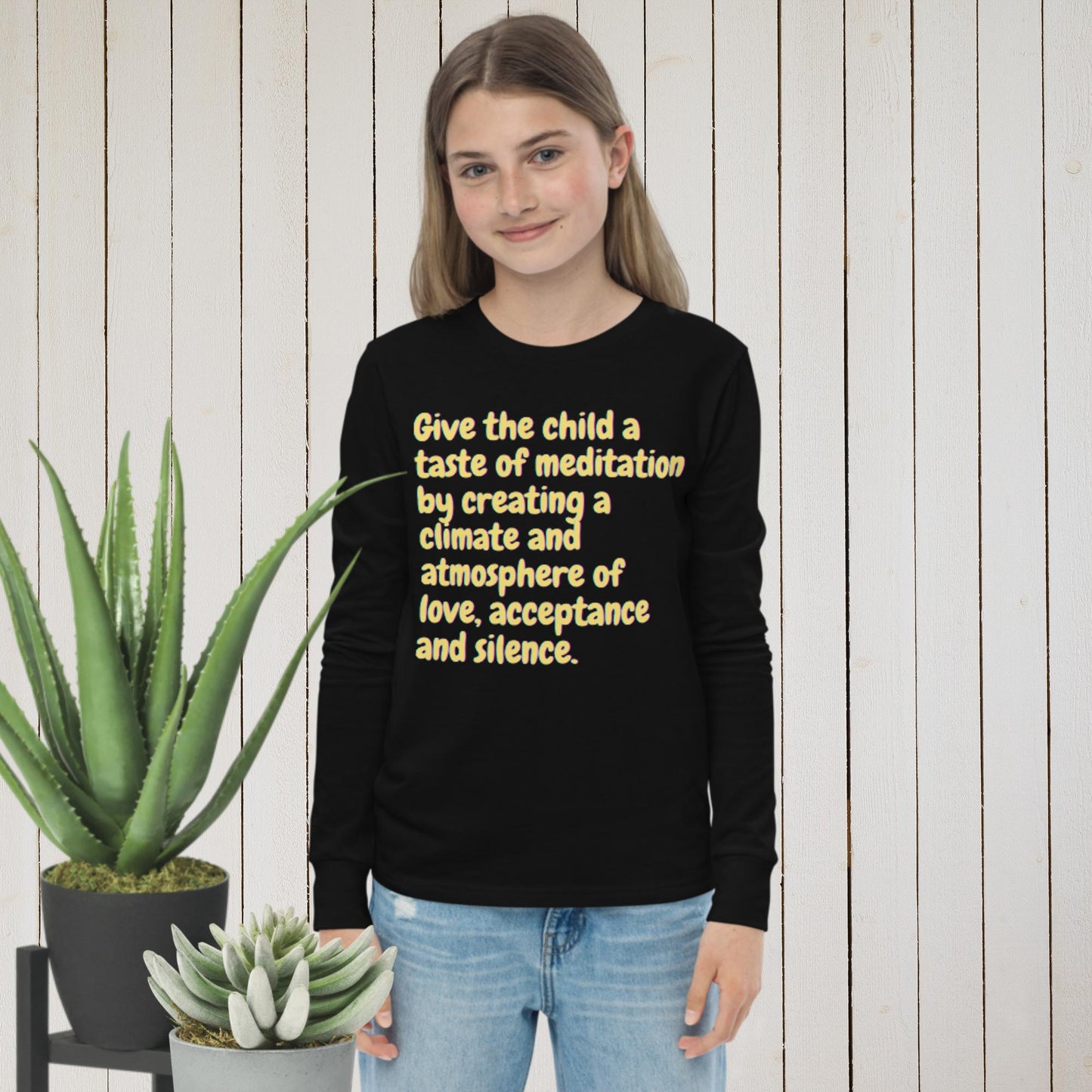 Give the child a taste of meditation by create a climate and atmosphere of love, acceptance and silence, Youth long sleeve tee