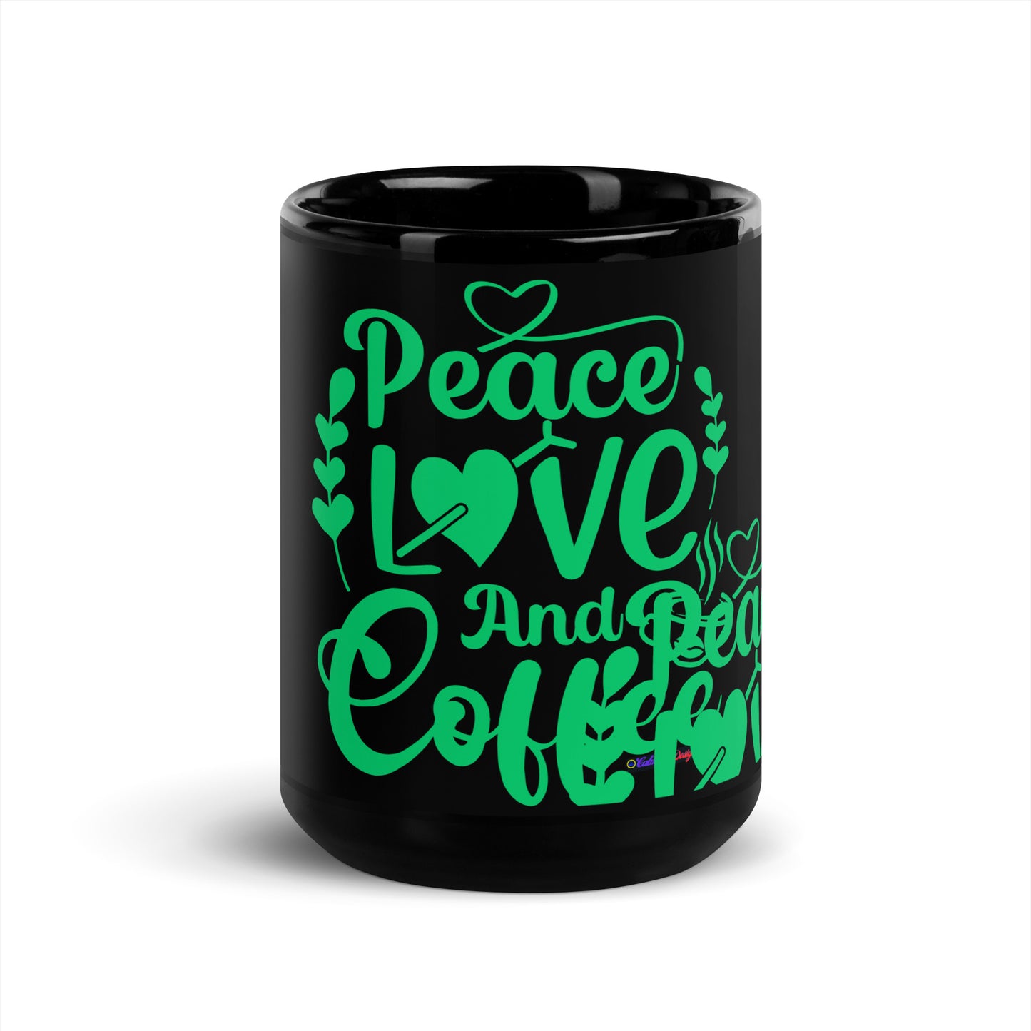 Peace Love and Coffee, Hearts-Arrow, Cup of HOT Coffee, CALMNESS DESIGNS,  Creative Designer's,  Black Glossy Mug