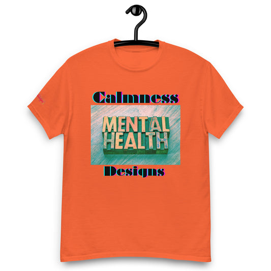 Mental Health in Wood-Letters, Calmness Designs,   Men's classic tee